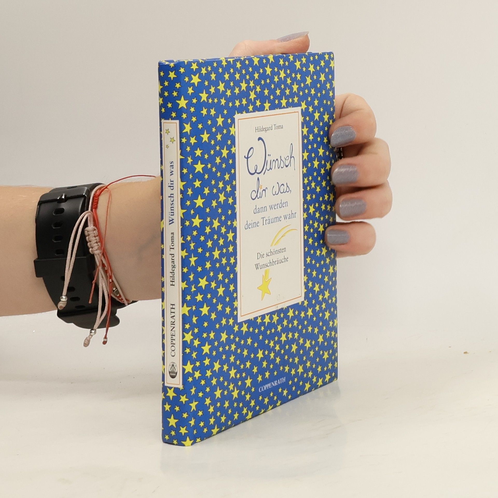 Hildegard Toma Wünsch dir was, dann werden deine Träume wahr