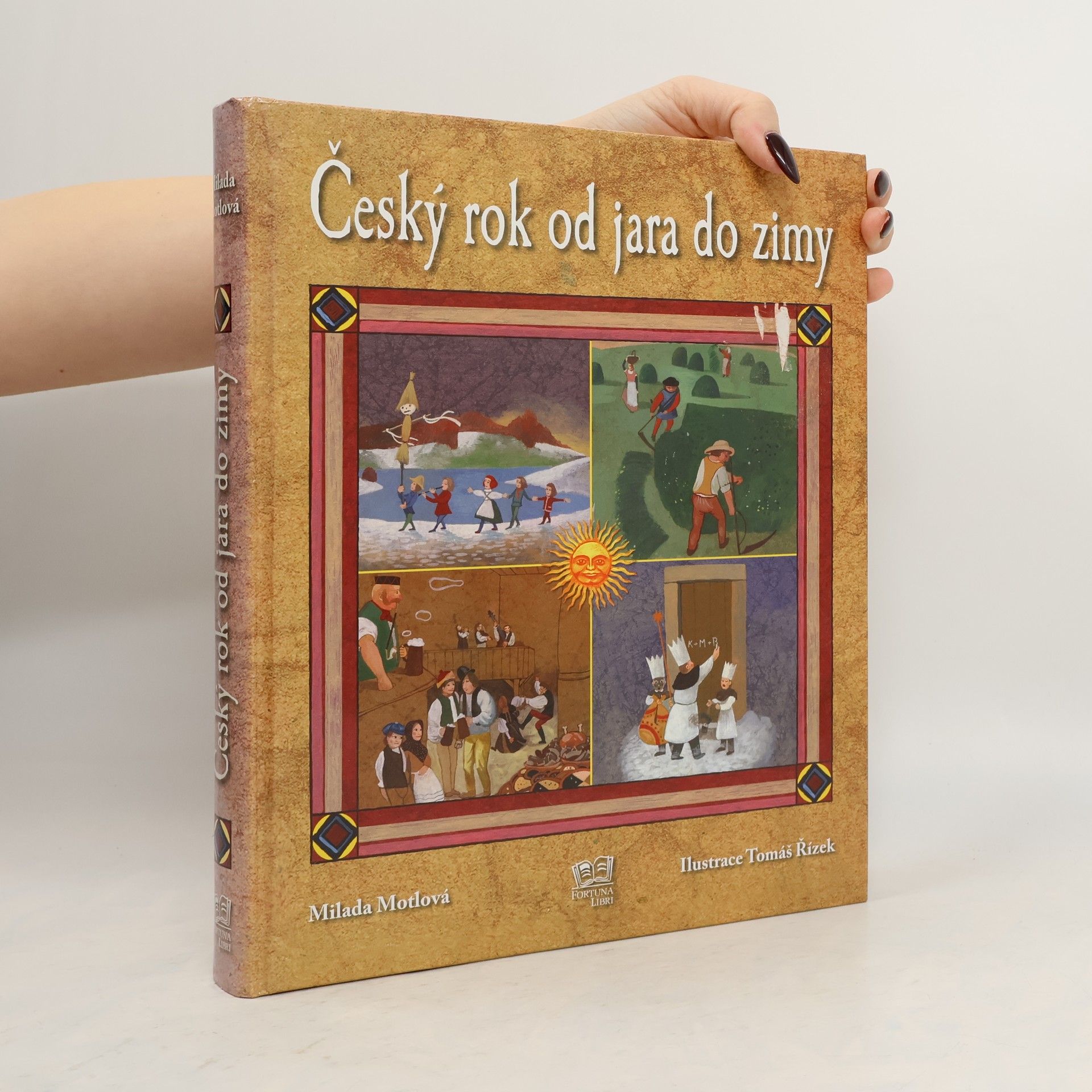 Milada Motlová Český rok od jara do zimy