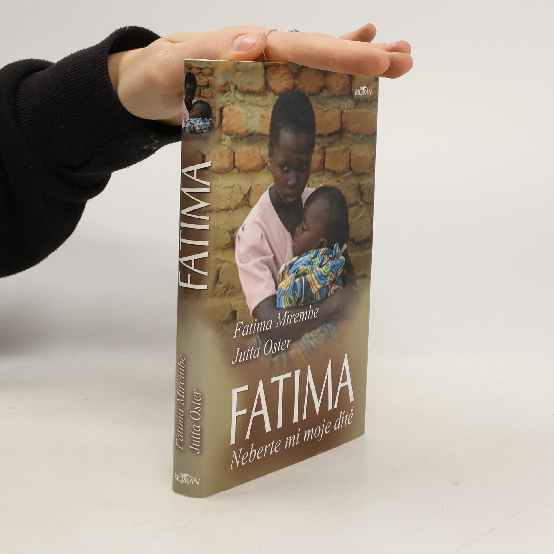 Fatima Mirembe Fatima: Neberte mi moje dítě