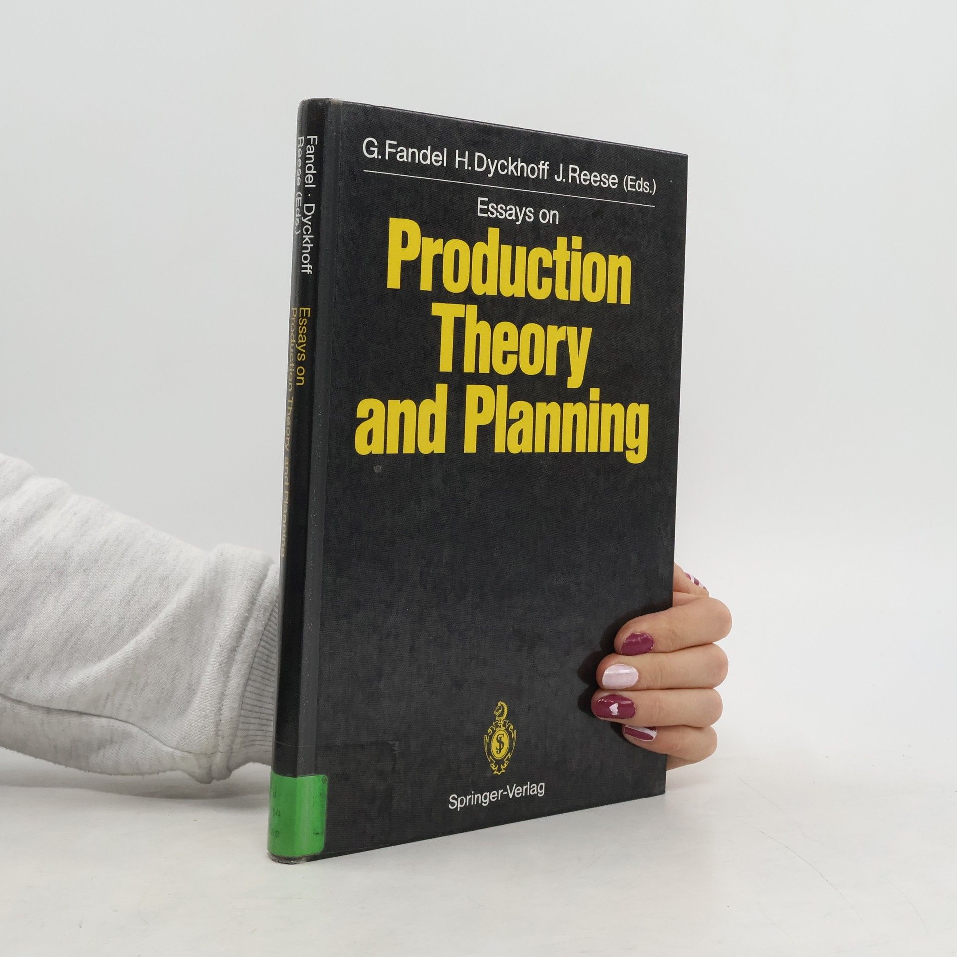 Günter Fandel Essays on Production Theory and Planning
