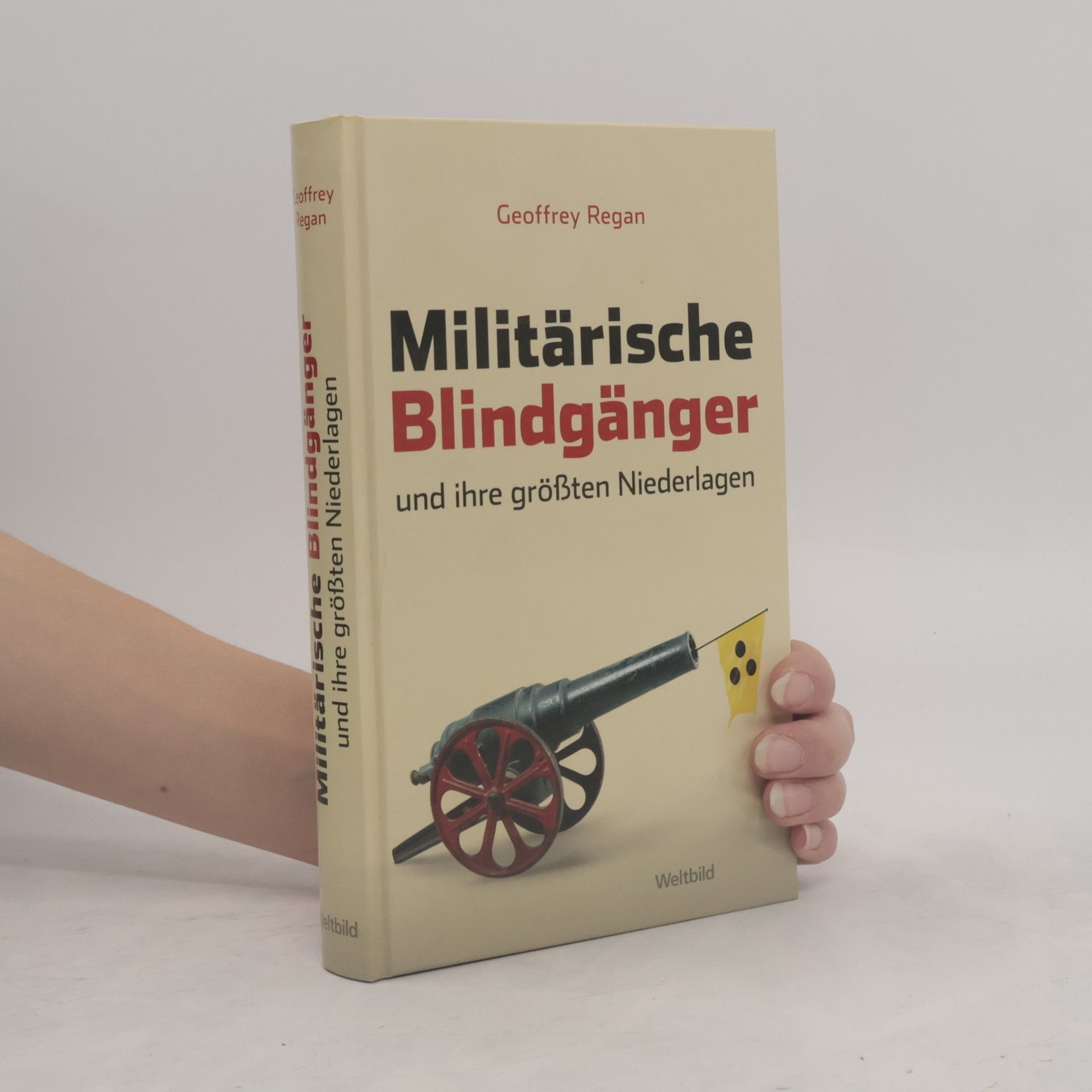 Militärische Blindgänger und ihre größten Niederlagen