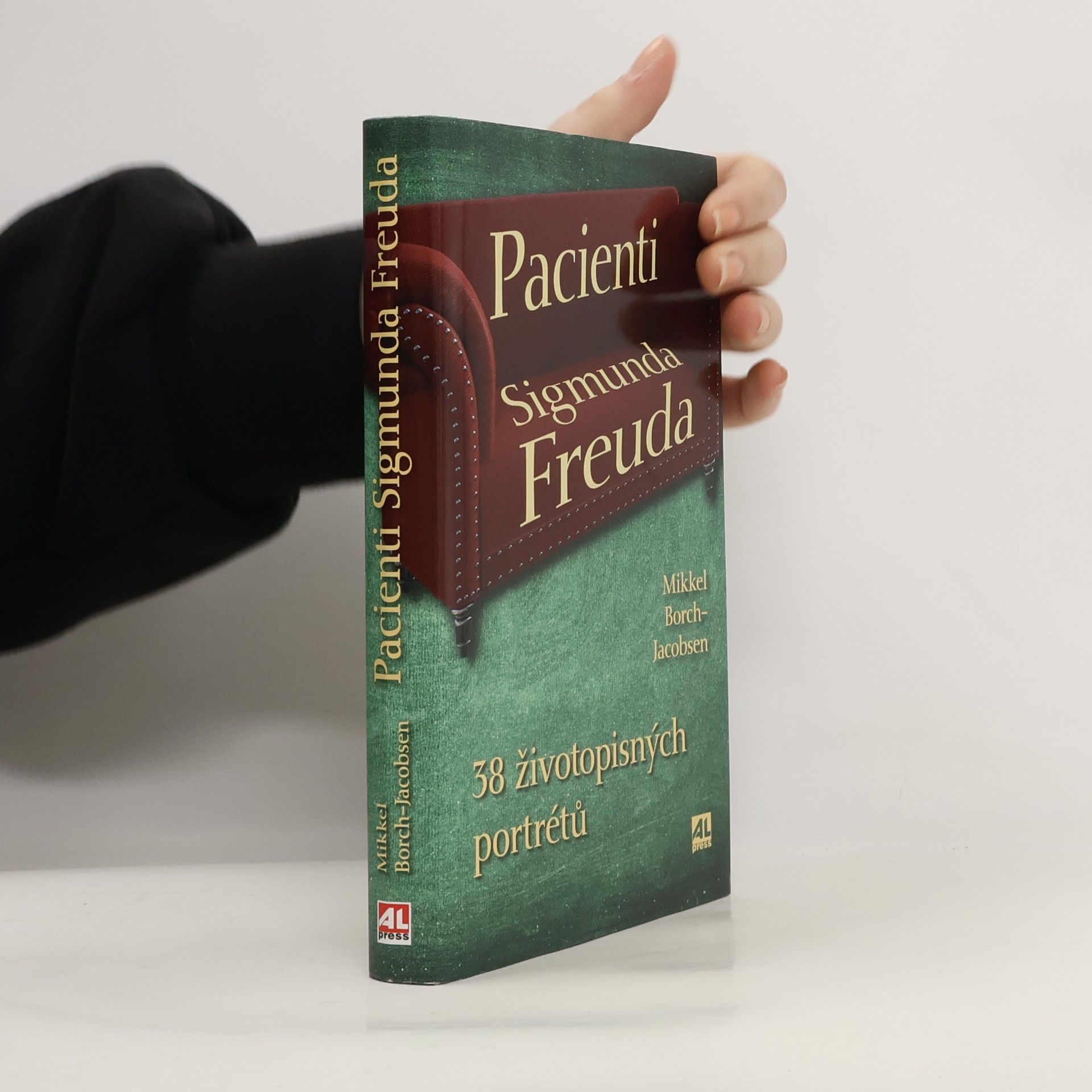 Mikkel Borch Jacobsen Pacienti Sigmunda Freuda: 38 životopisných portrétů