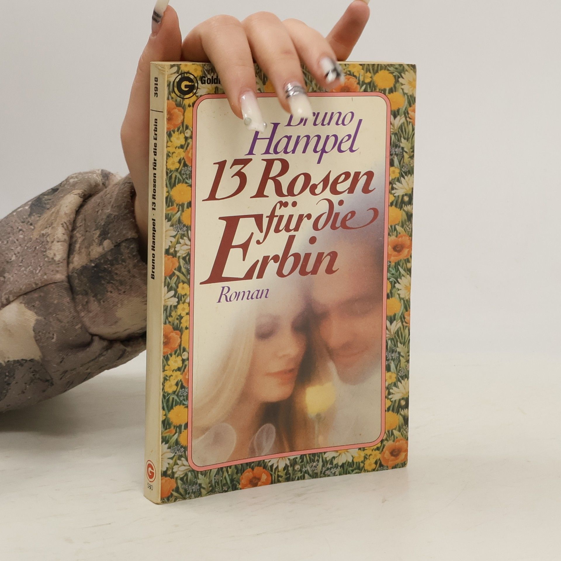 Bruno Hampel 13 Rosen für die Erbin