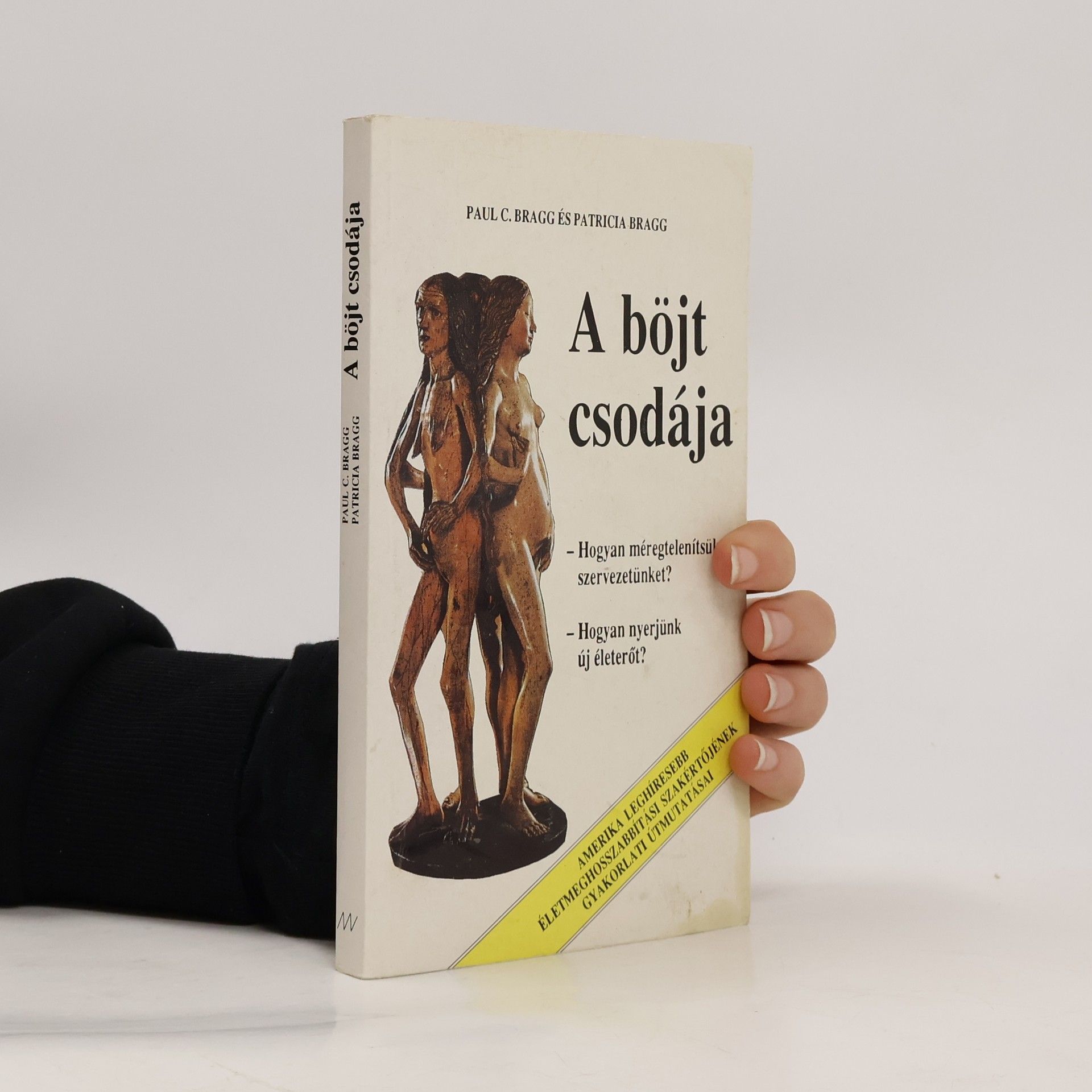 Pol’ S. Bregg A böjt csodája