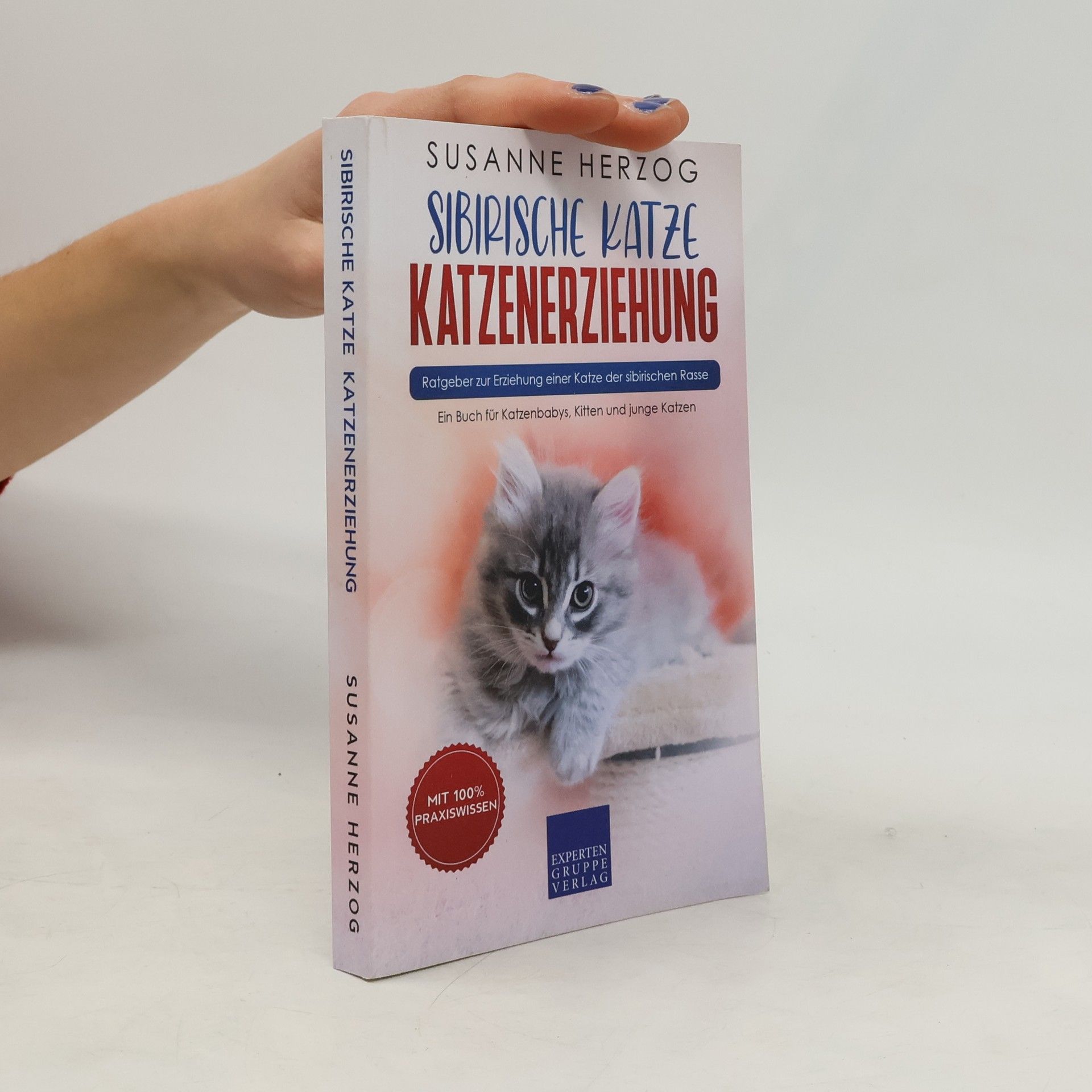 Susanne Herzog Sibirische Katze Katzenerziehung - Ratgeber zur Erziehung einer Katze der sibirischen Rasse