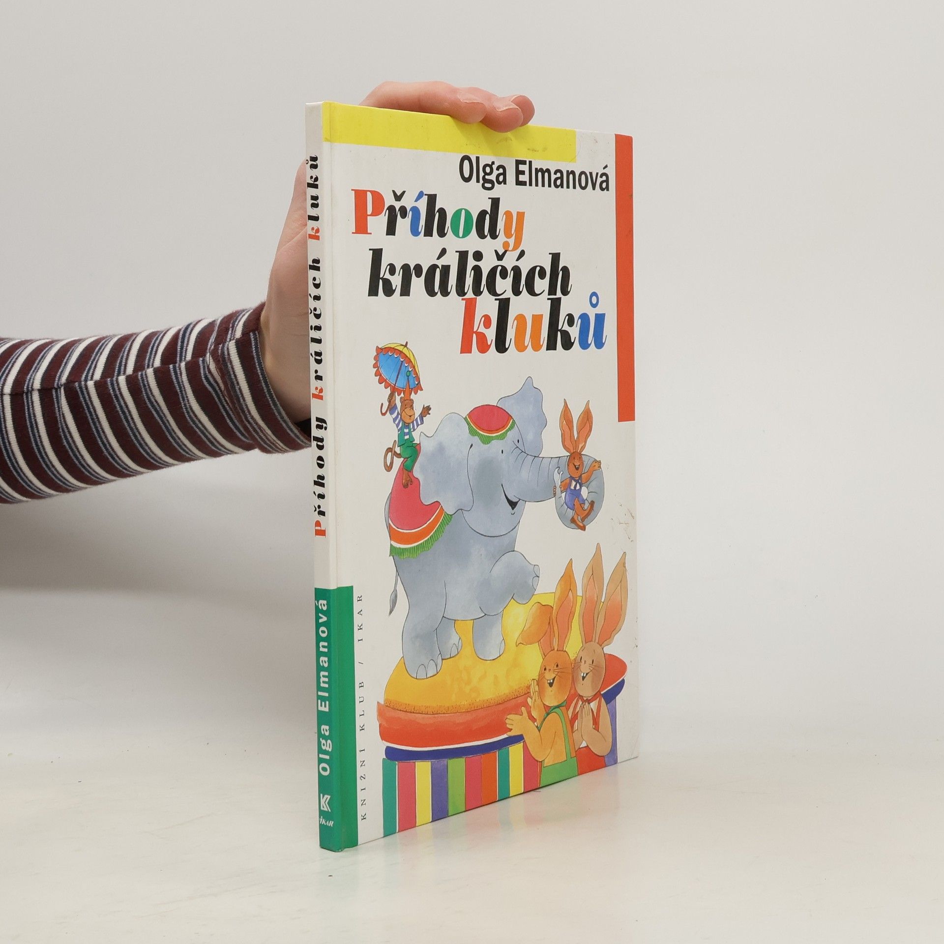 Olga Elmanová Příhody králičích kluků