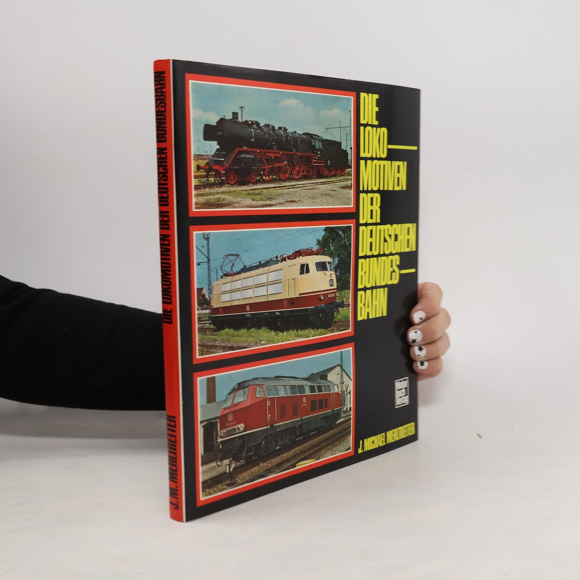J. Michael Mehltretter Die Lokomotiven der Deutschen Bundesbahn