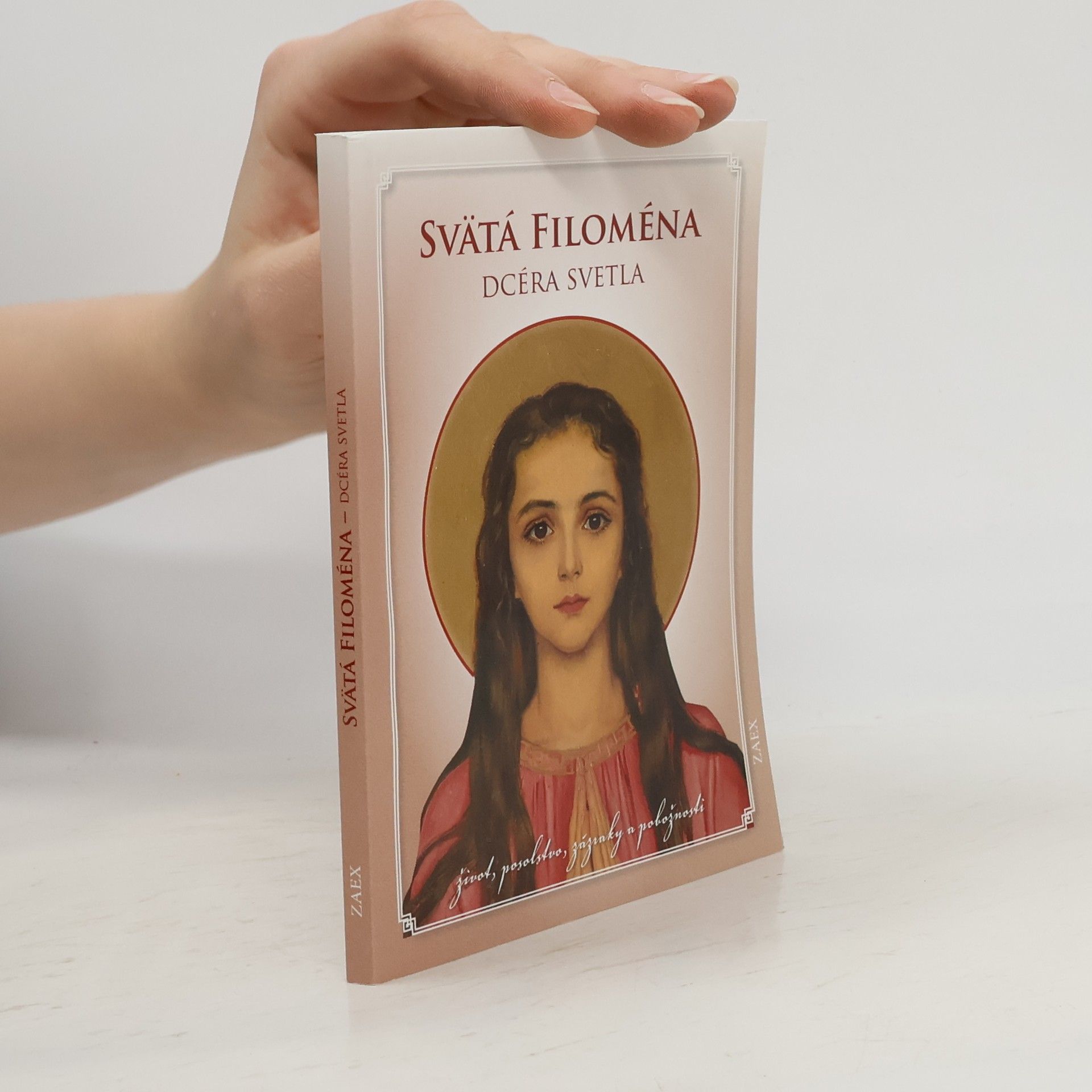 Kolektiv autorů Svätá Filoména - dcéra svetla
