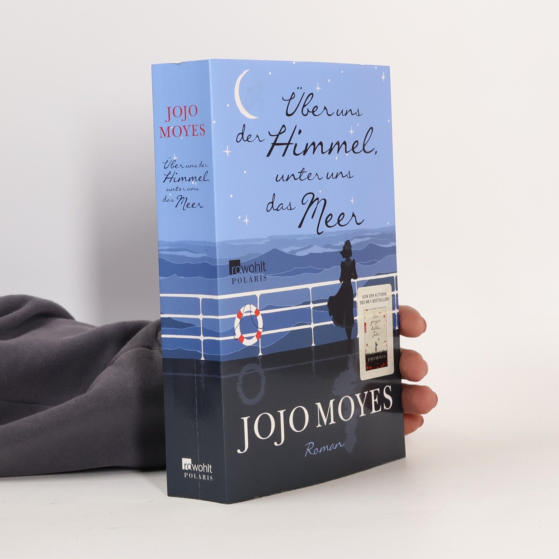 Jojo Moyes Über uns der Himmel, unter uns das Meer