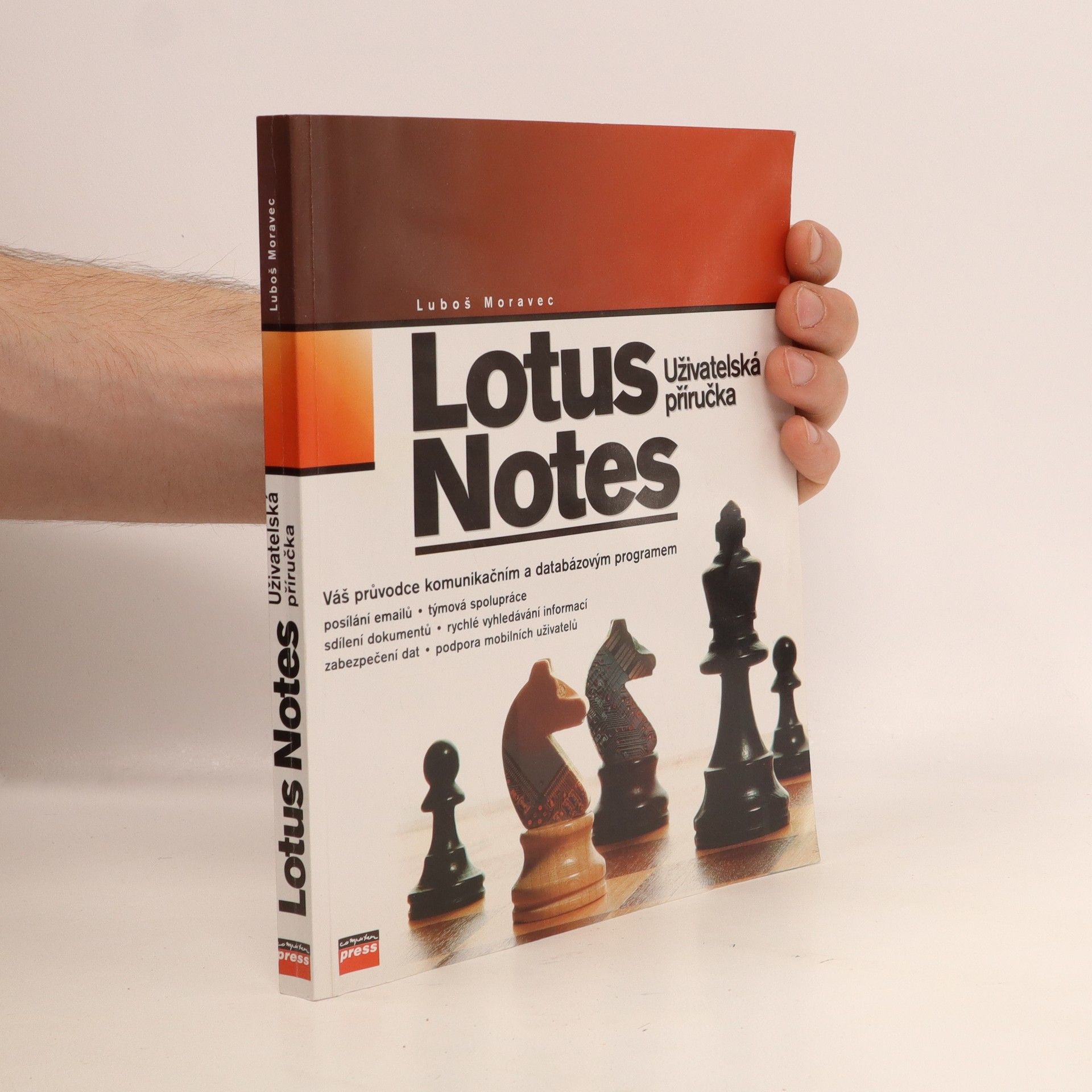 Lubomír Moravec Lotus Notes : uživatelská příručka