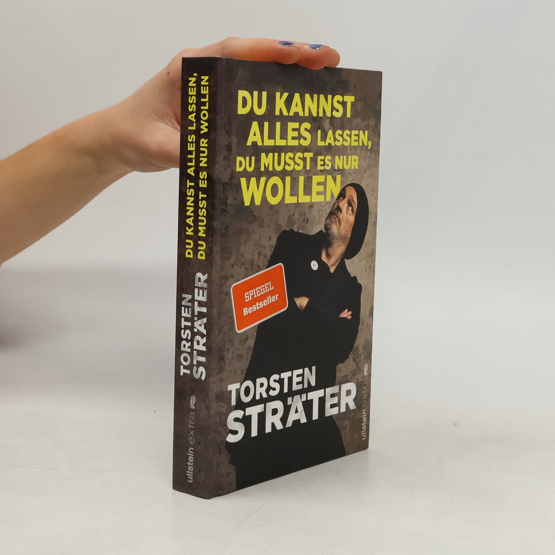 Torsten Sträter Du kannst alles lassen, du musst es nur wollen