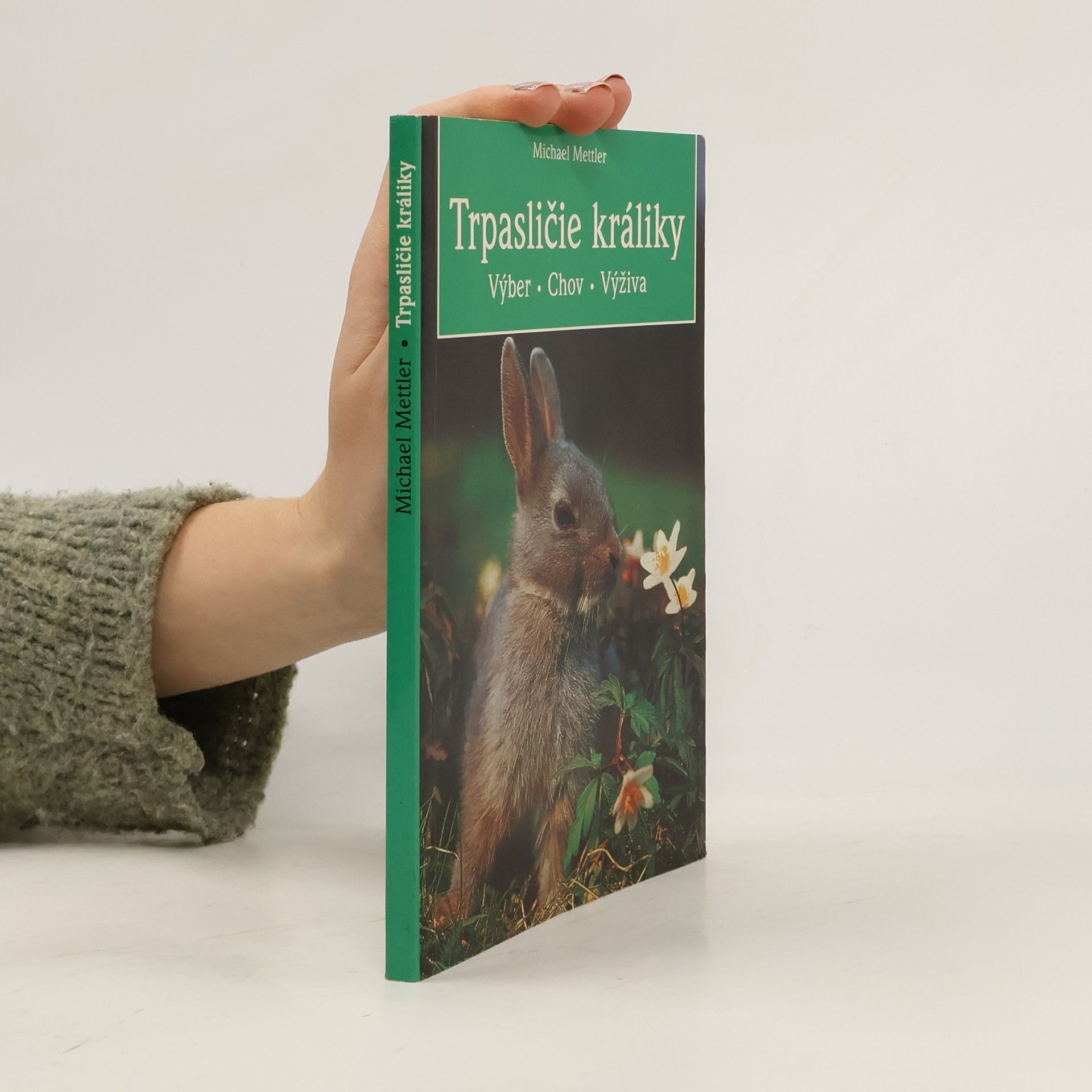 Michael Mettler Trpasličie králiky