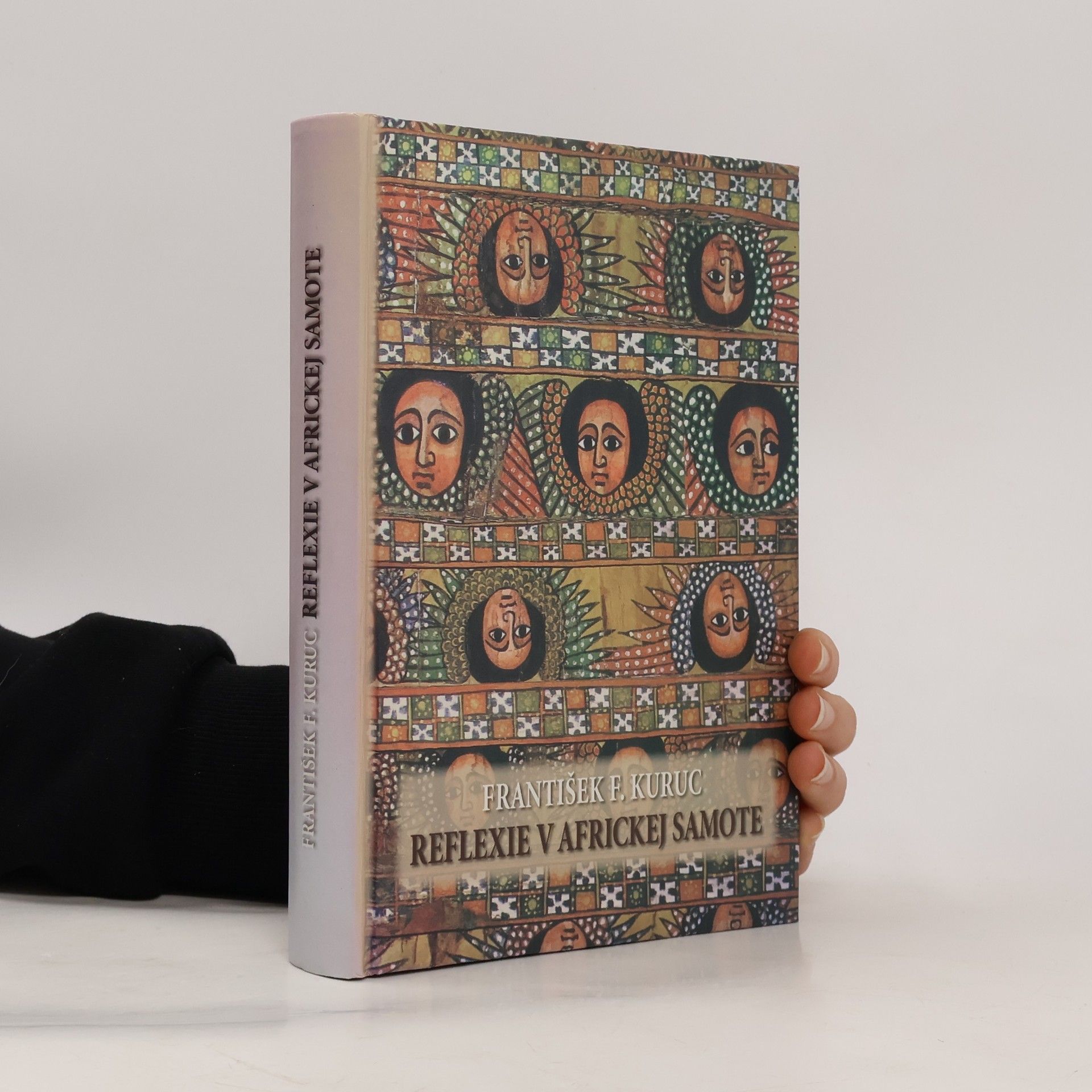 František F. Kuruc Reflexie v africkej samote