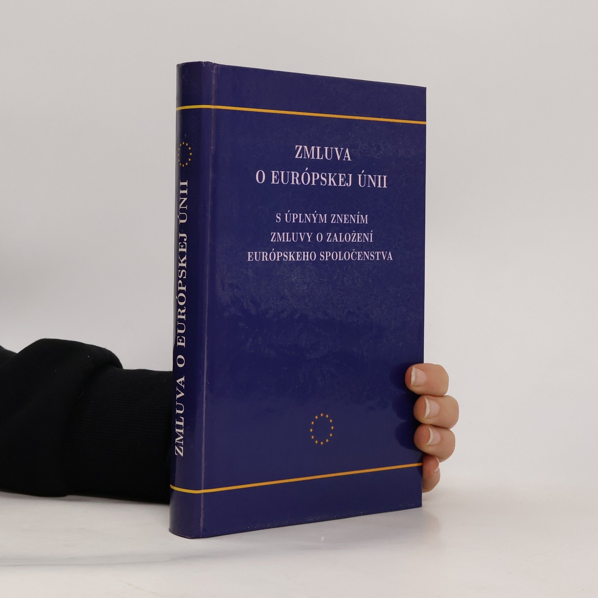 Viera Strážnická Zmluva o Európskej únii s úplným znením Zmluvy o založení Európskeho spoločenstva