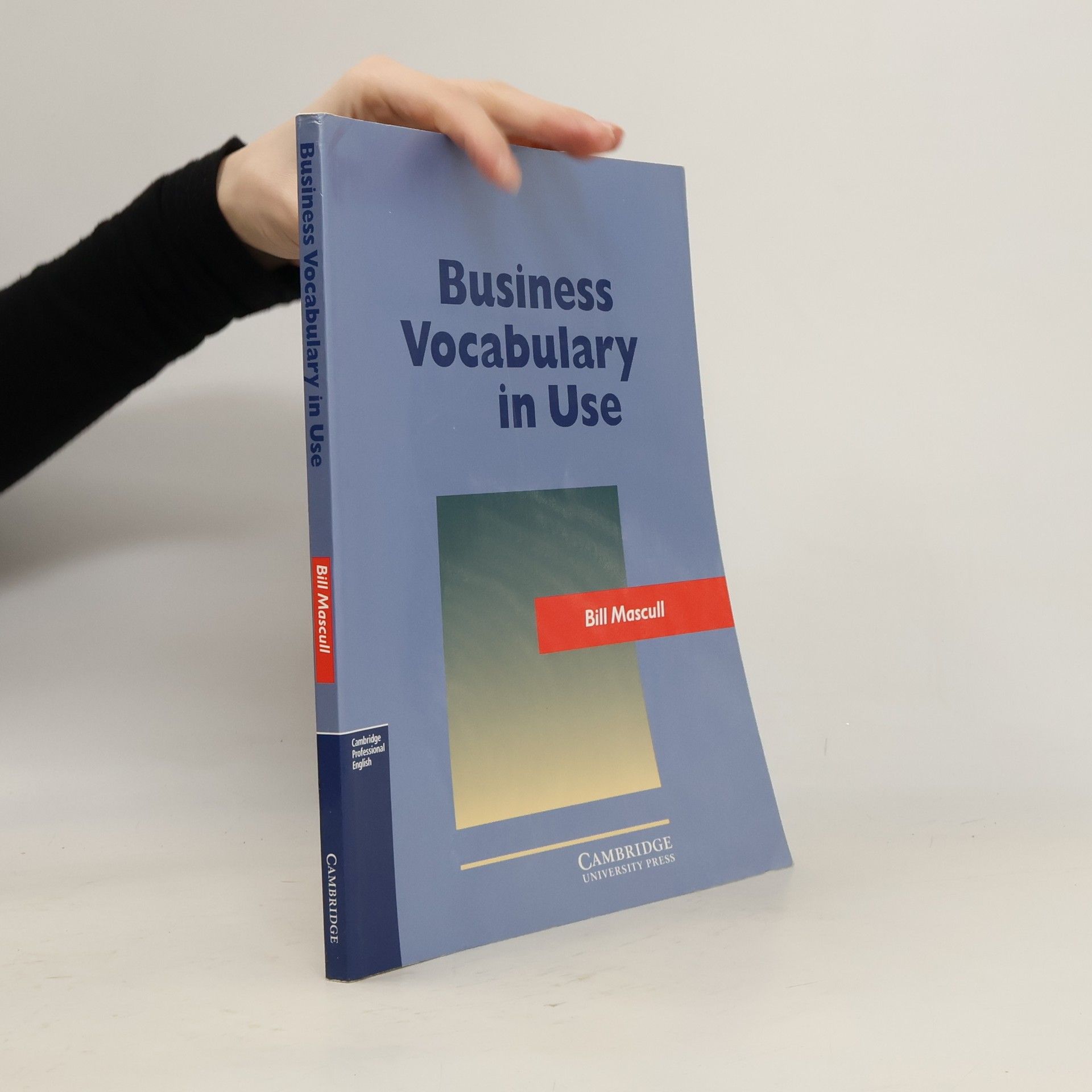 Bill Mascull Business vocabulary in use: Intermediate