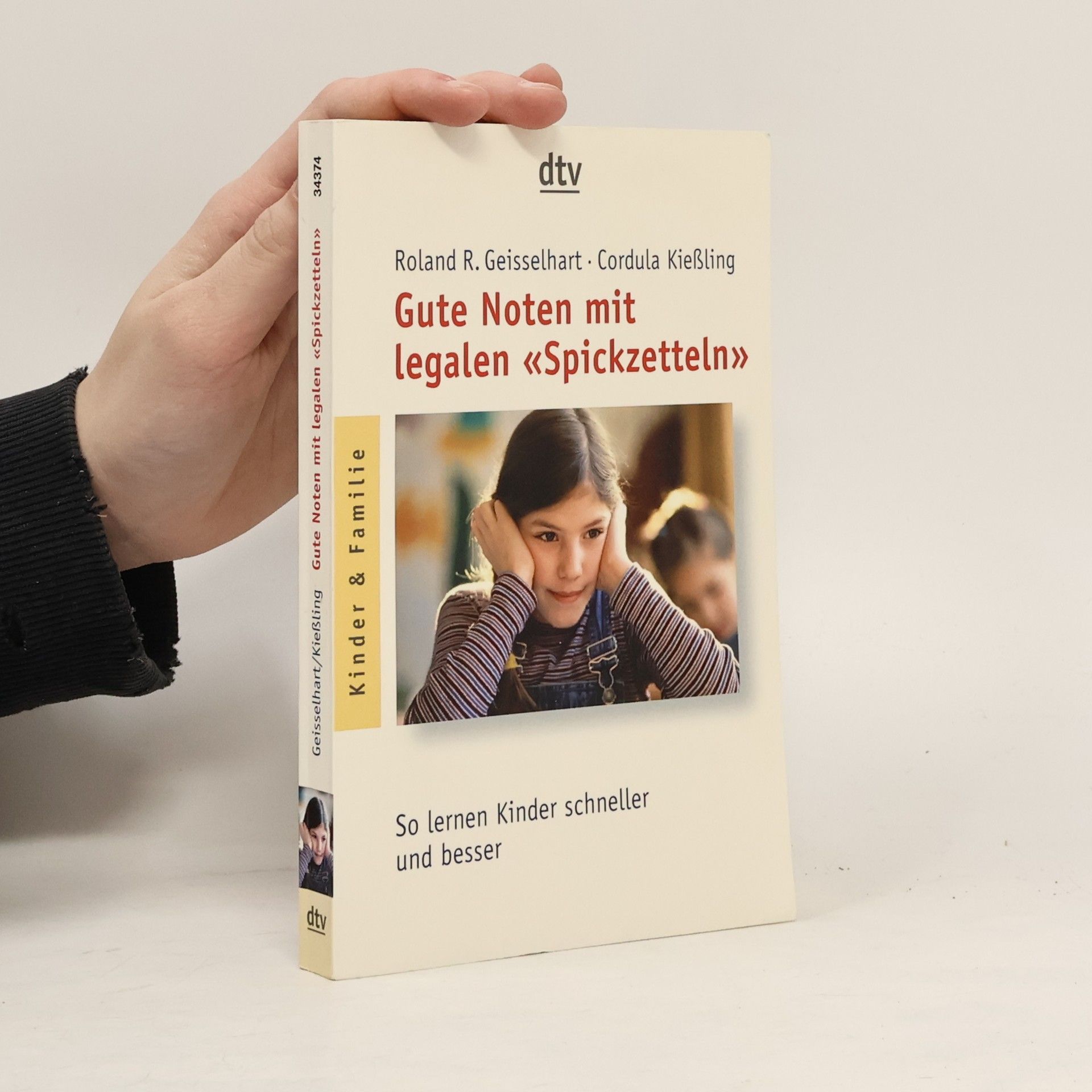 Roland R. Geisselhart Gute Noten mit legalen "Spickzetteln"