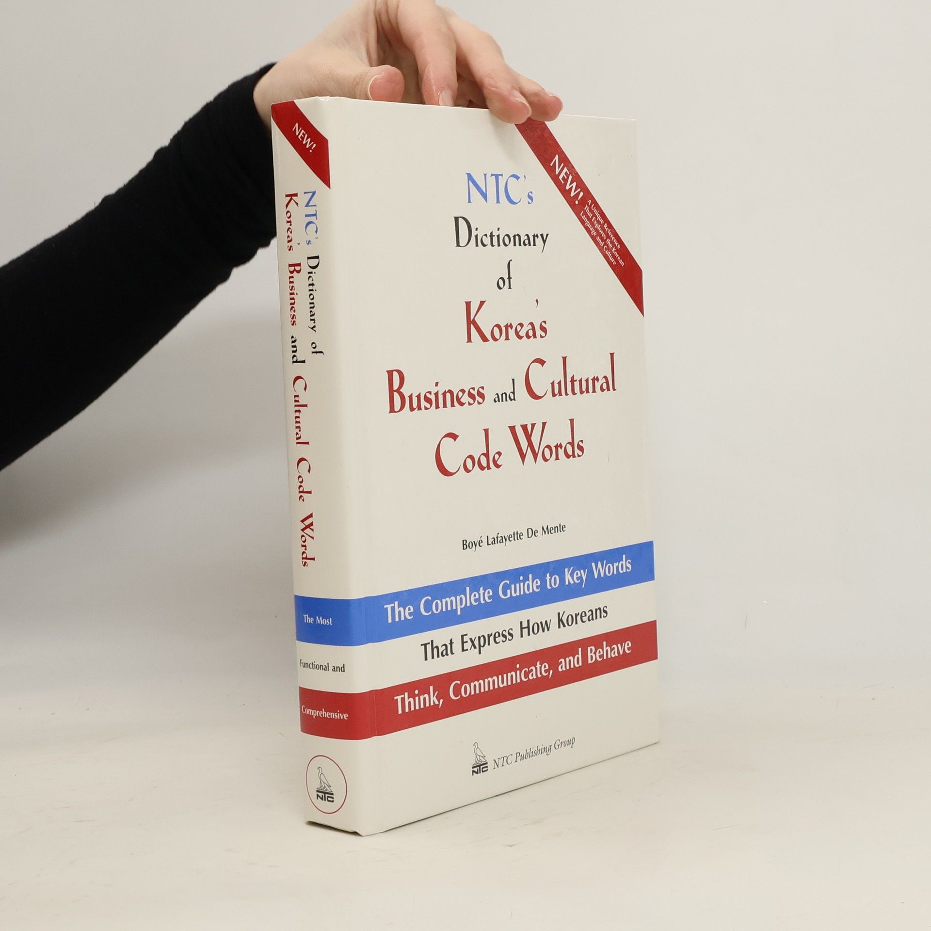 Boye Lafayette De Mente NTC's Dictionary of Korea's Business and Cultural Code Words