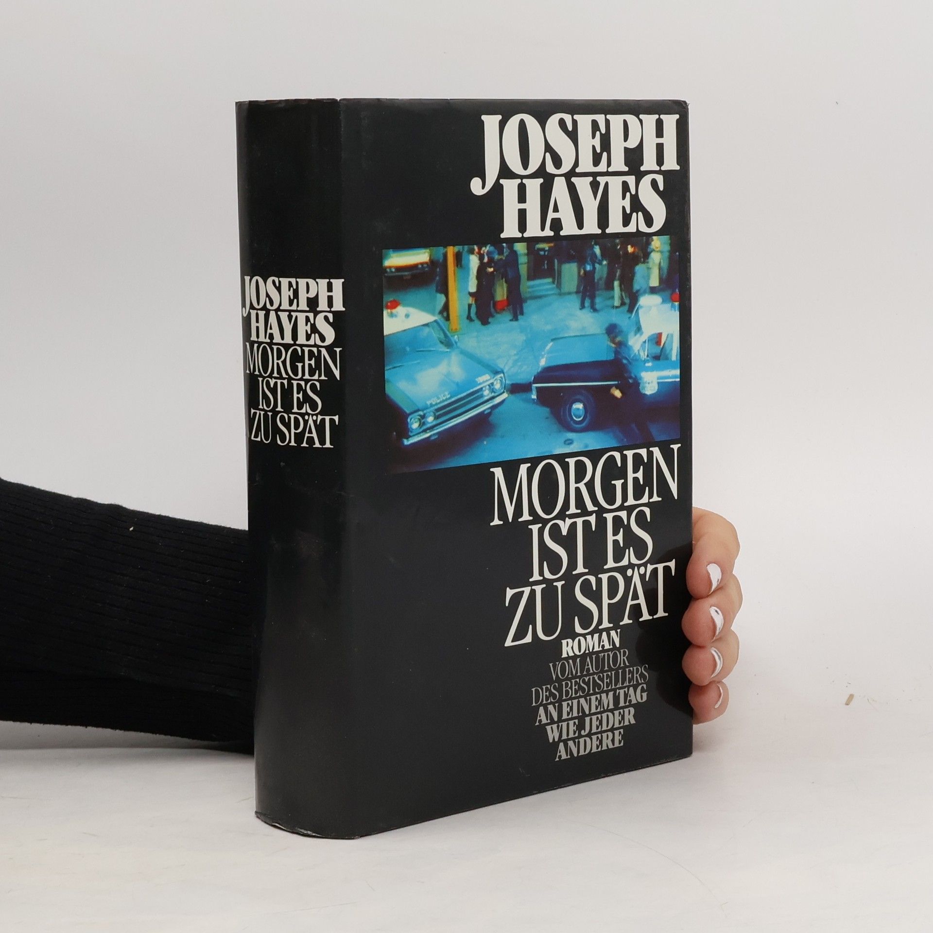 Joseph Hayes Morgen ist es zu Spät