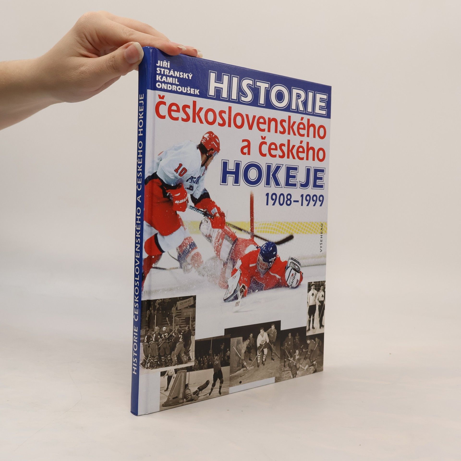 Kamil Ondroušek Historie československého a českého hokeje 1908-1999
