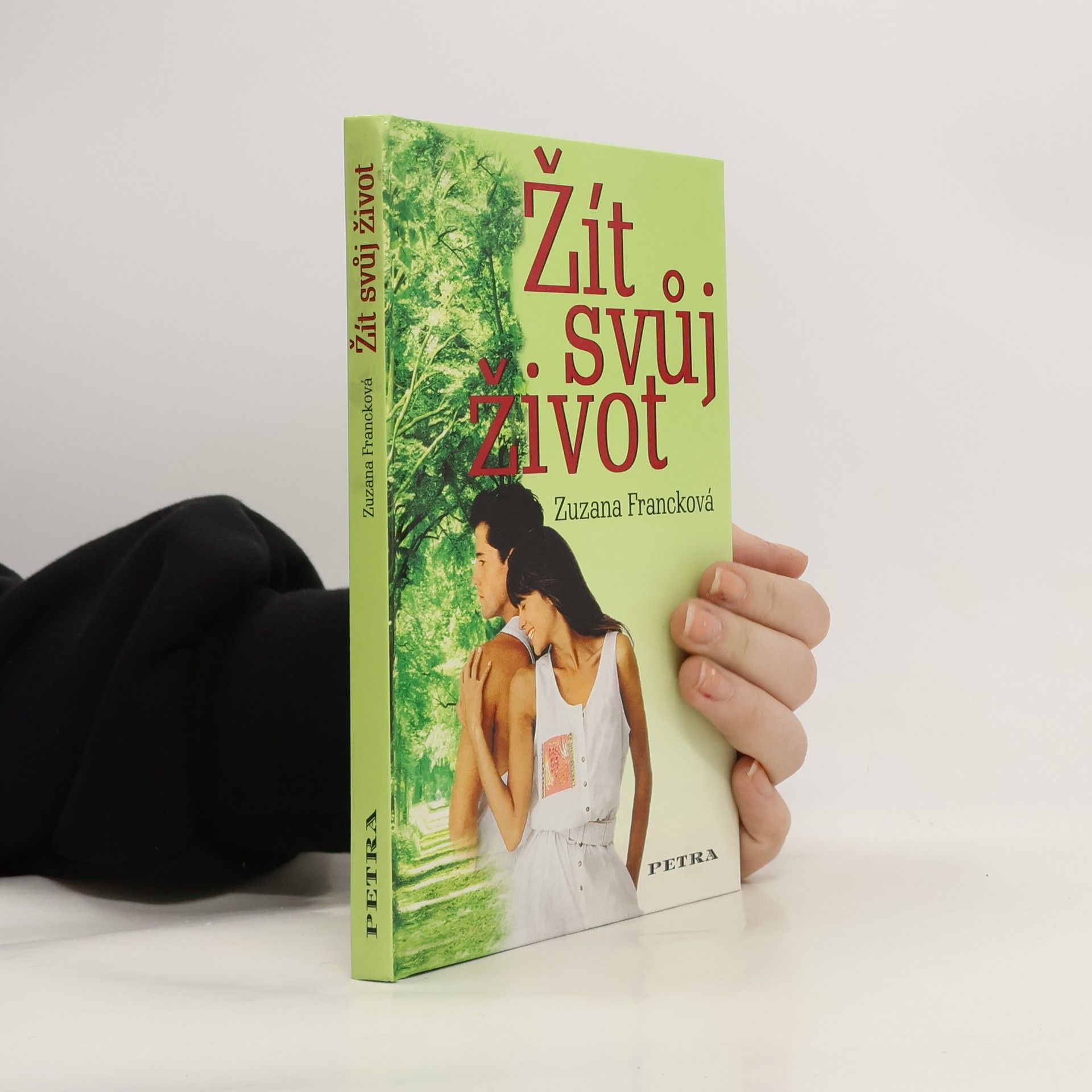 Zuzana Francková Žít svůj život