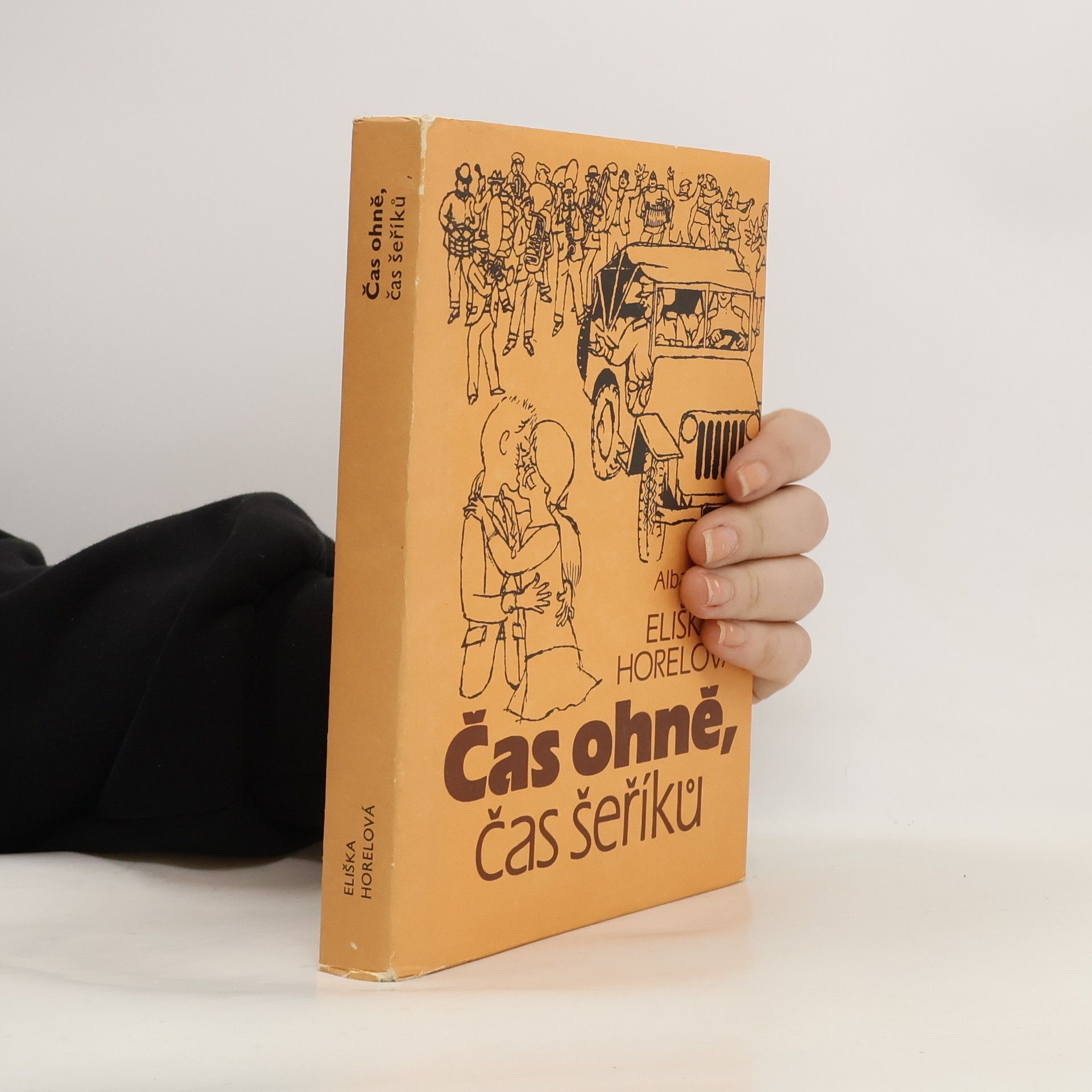 Čas ohně, čas šeříků