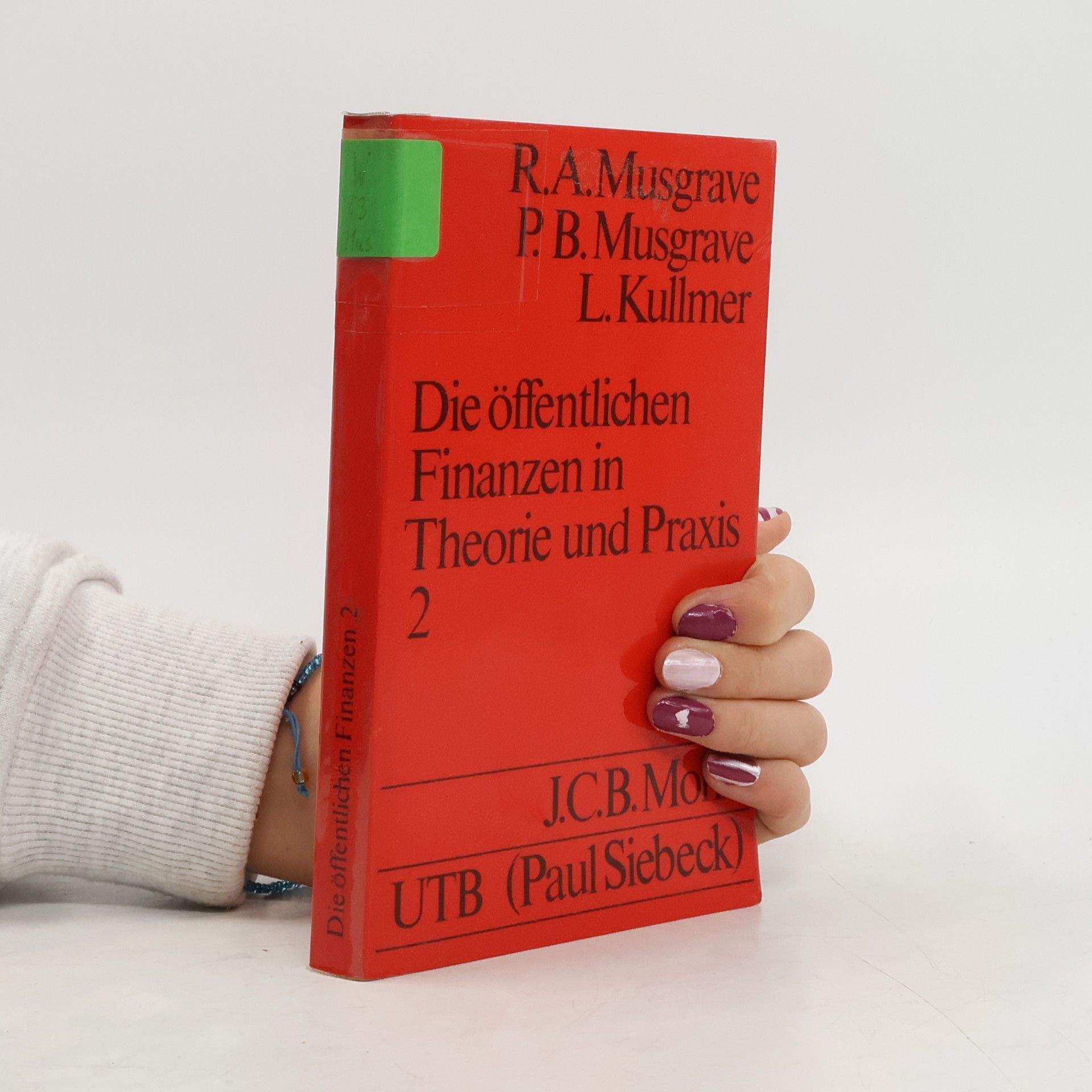 Richard Abel Musgrave Die öffentlichen Finanzen in Theorie und Praxis