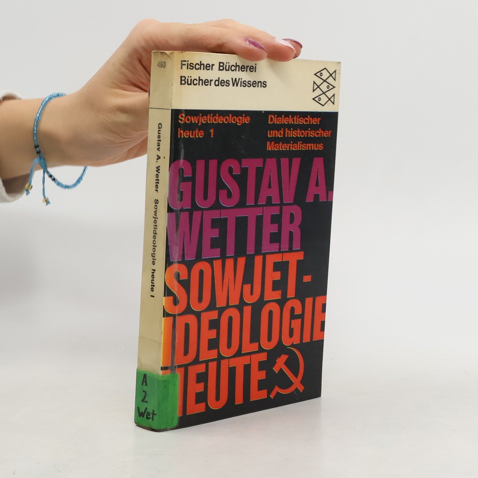 Gustav A. Wetter Sowjetideologie heute 1