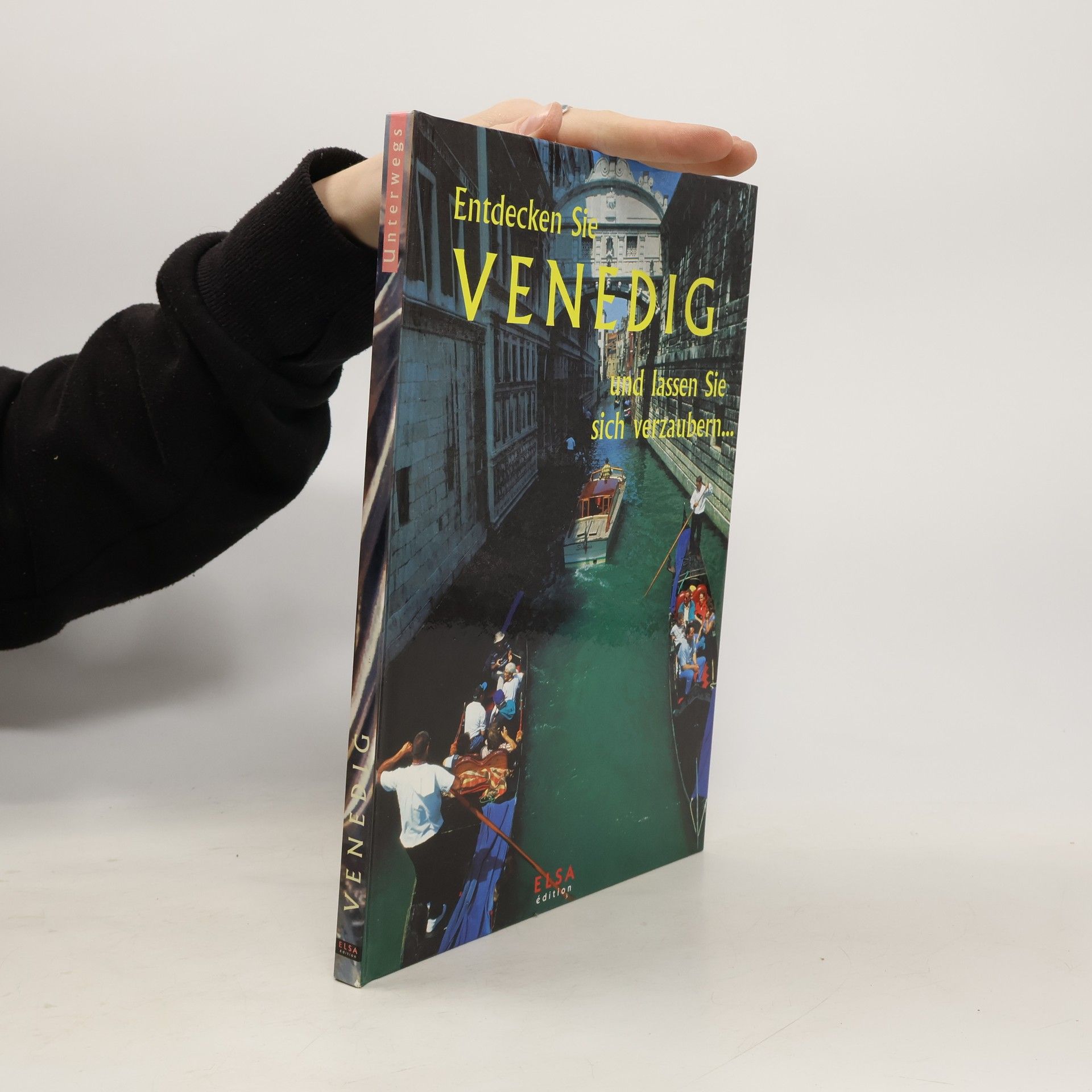 Collectif d'auteurs Entdecken Sie Venedig und lassen Sie sich verzaubern...