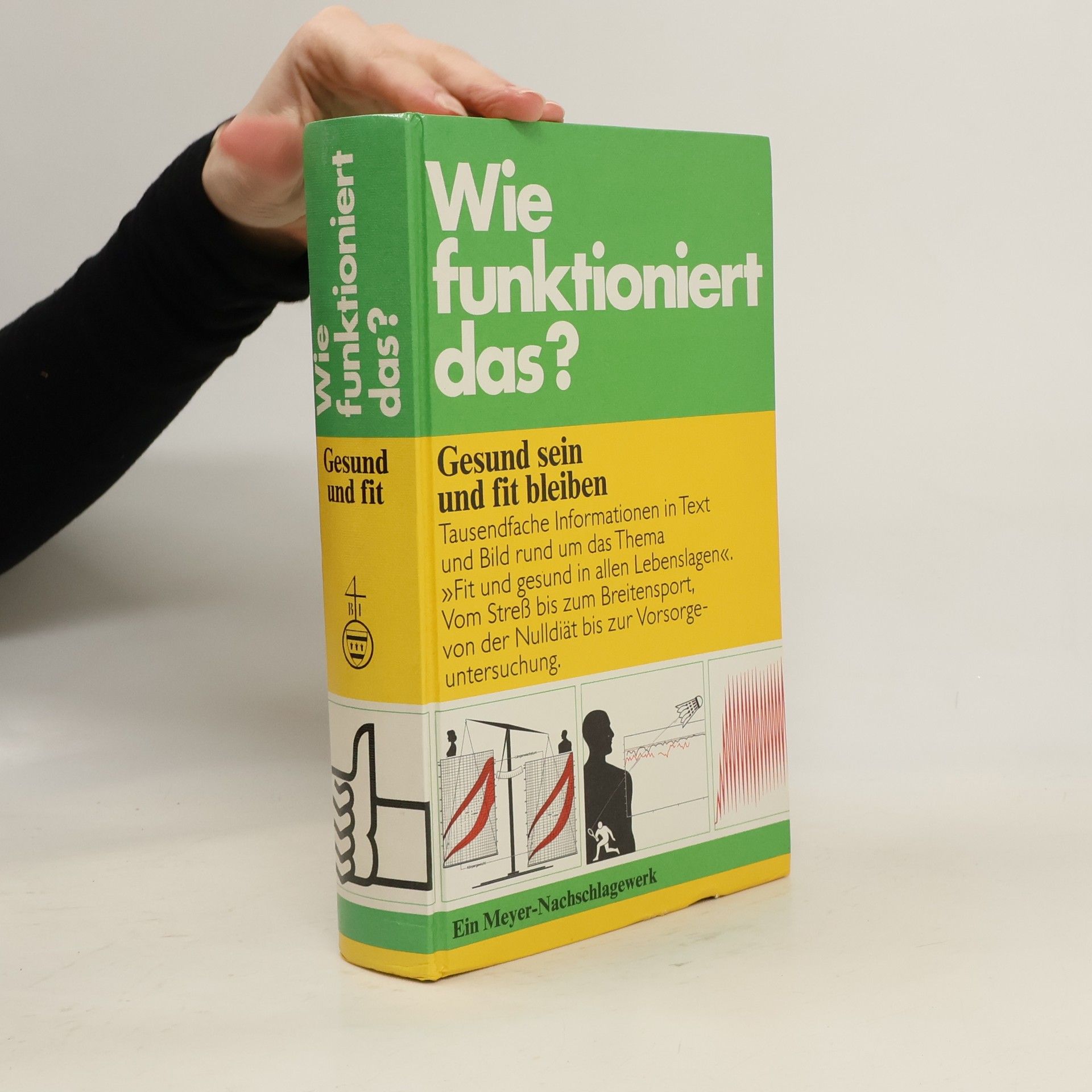 Karl-Heinz Ahlheim Wie funktioniert das? Schlank, fit, gesund