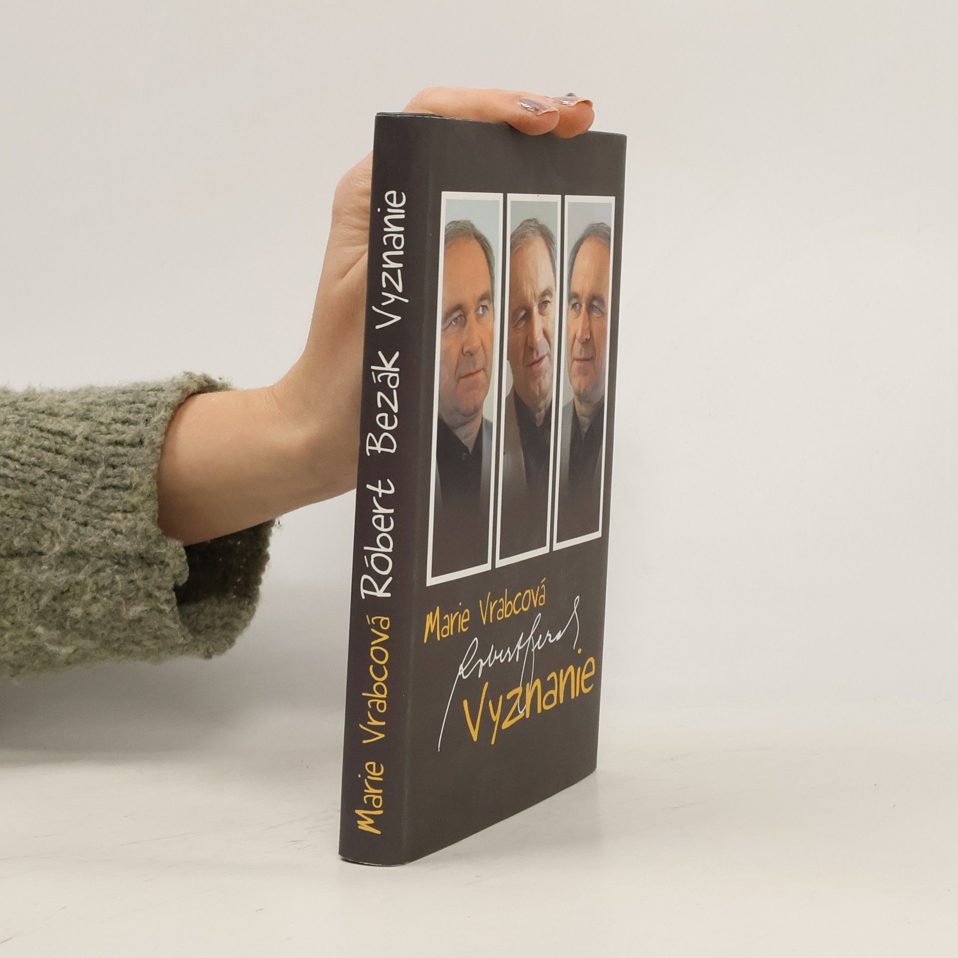 Róbert Bezák Róbert Bezák. Vyznanie