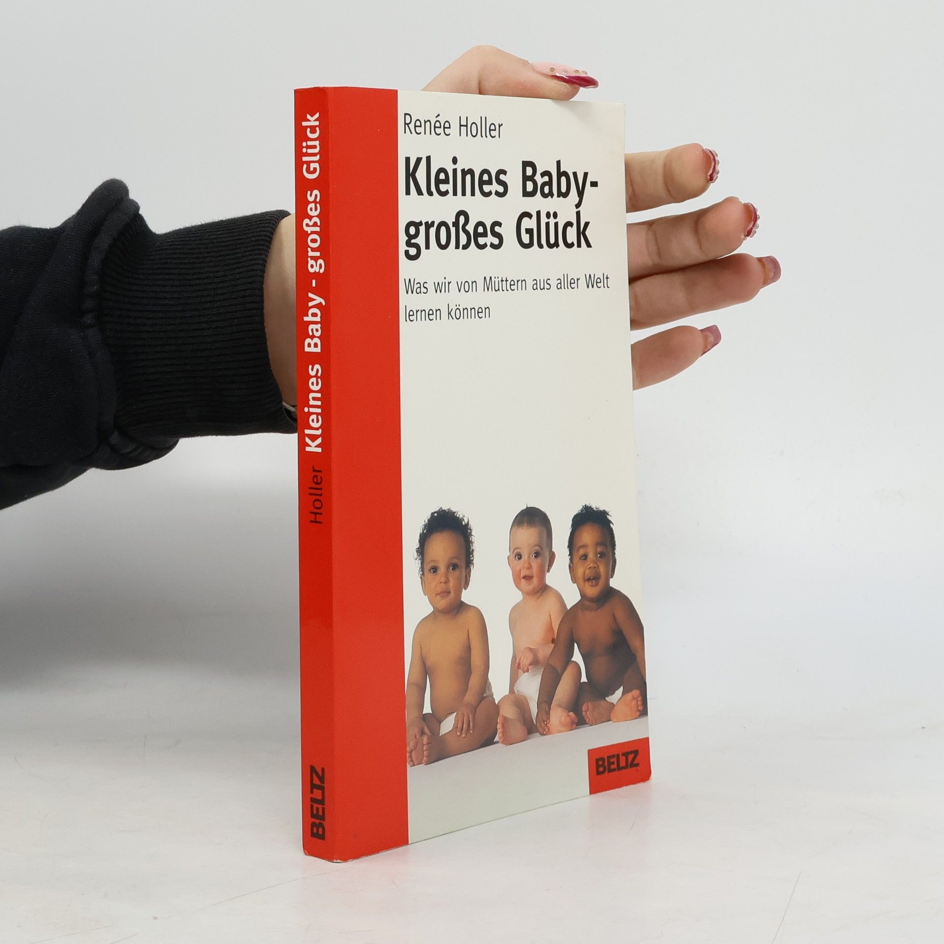 Renée Holler Kleines Baby - großes Glück