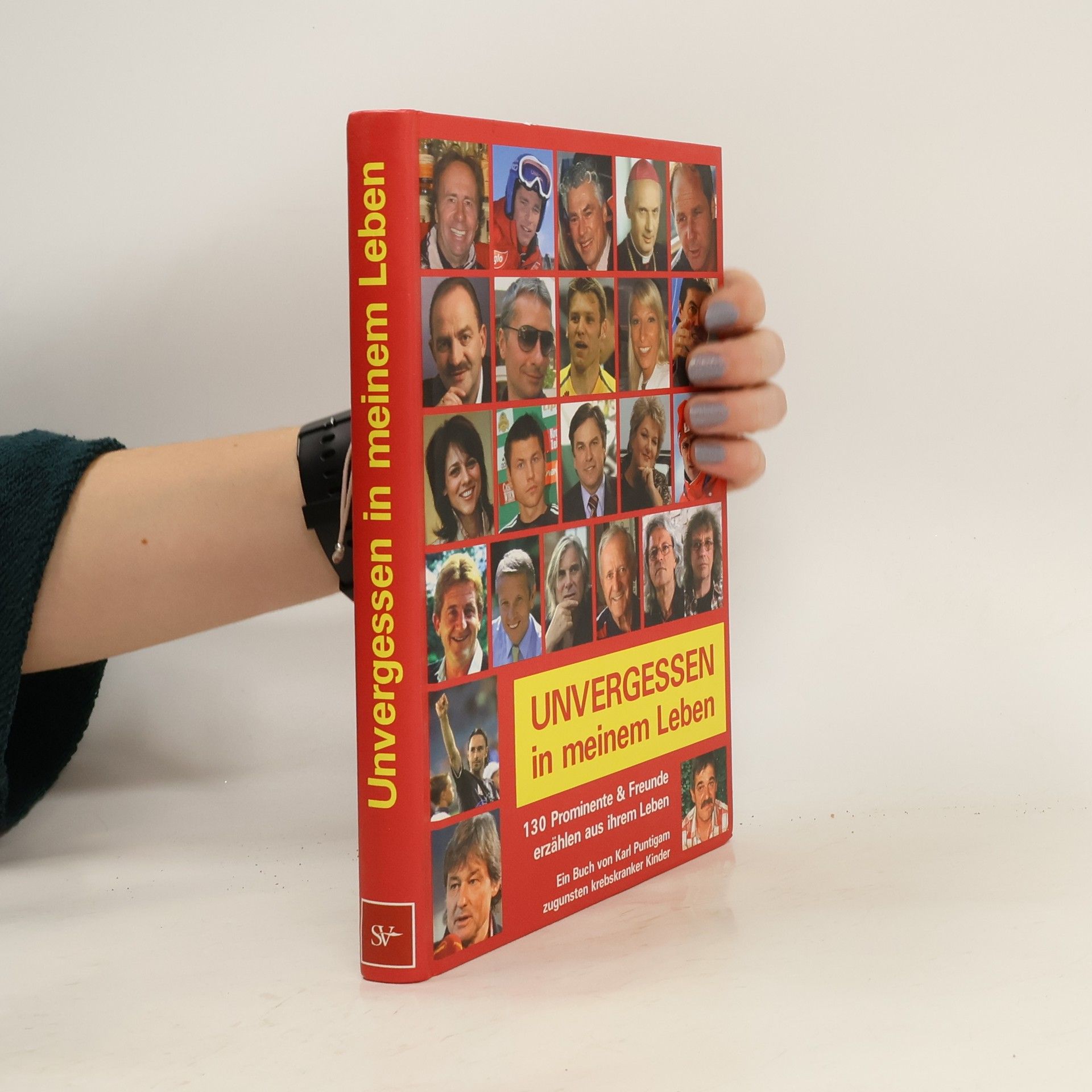 Karl Puntigam Unvergessen in meinem Leben