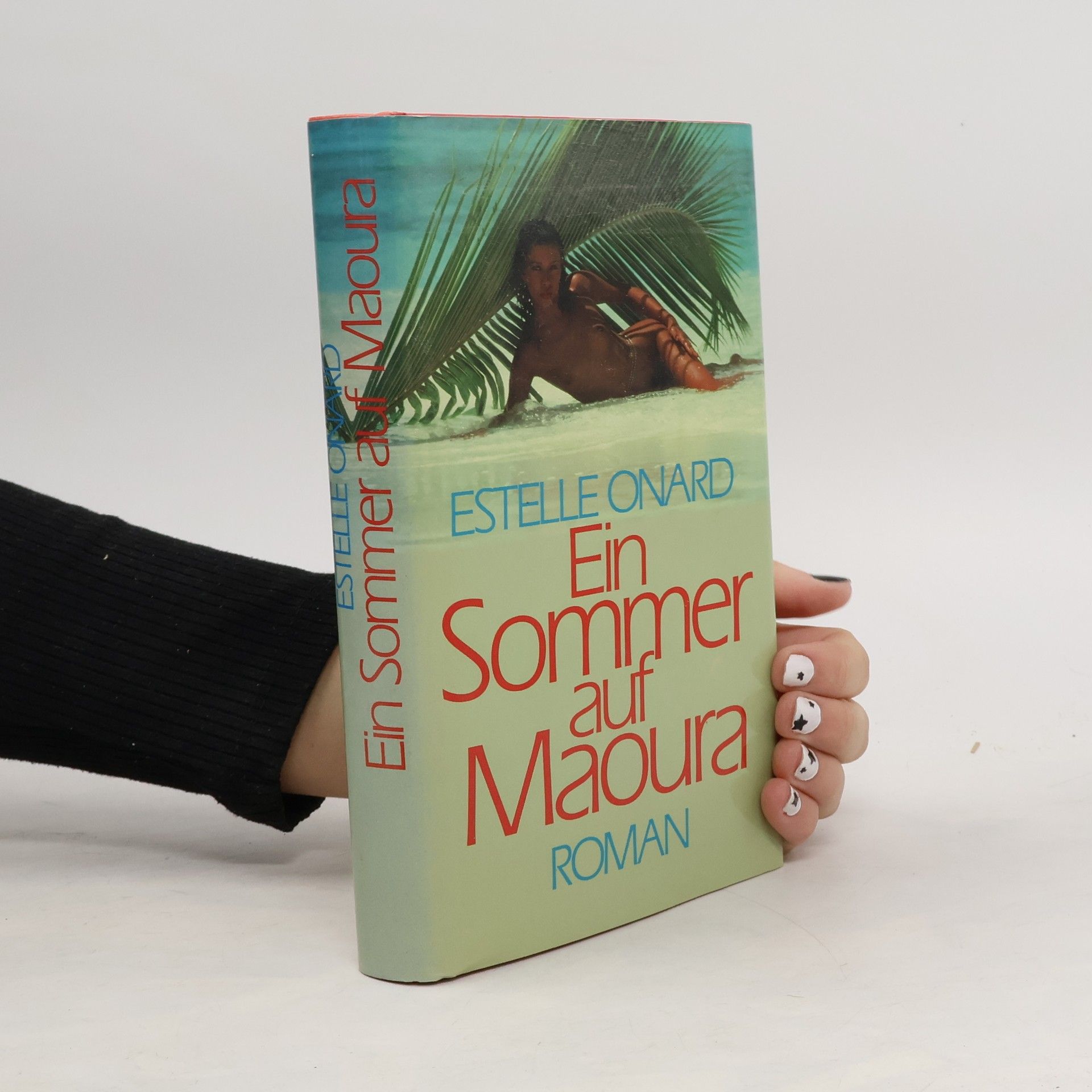 Estelle Onard Ein Sommer auf Maoura