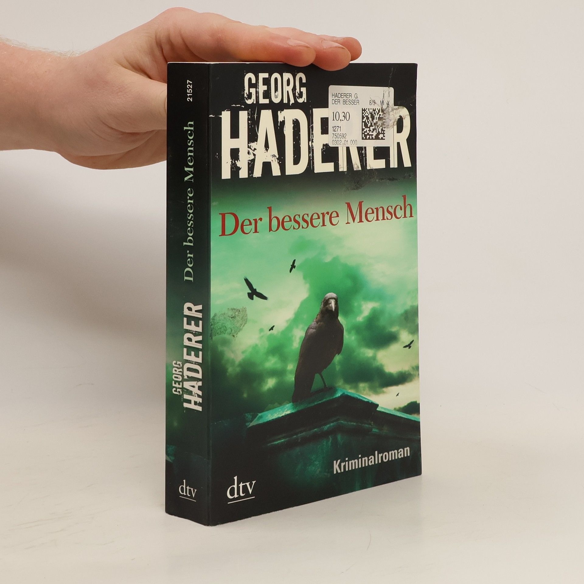 Georg Haderer Der bessere Mensch