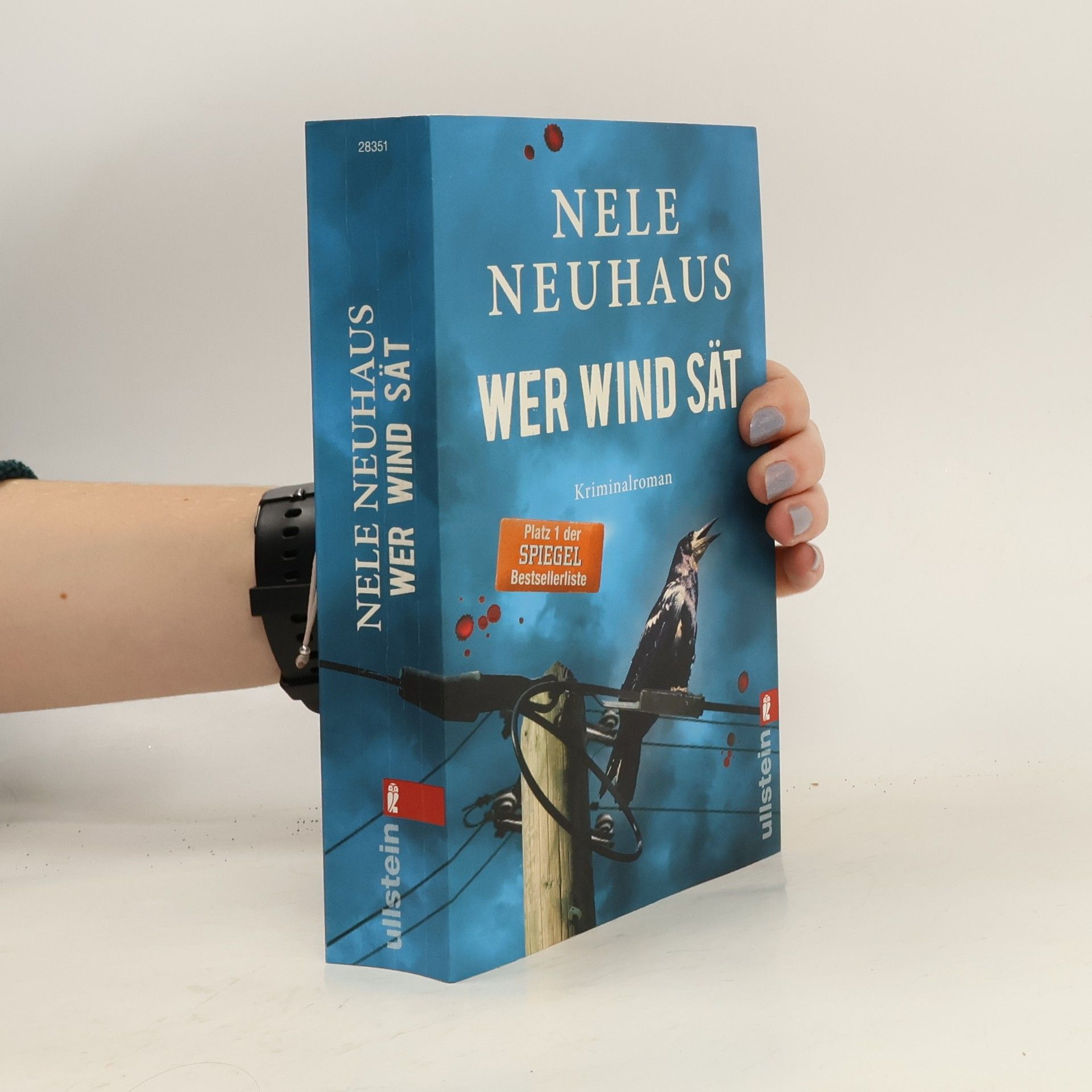 Nele Neuhaus Wer Wind sät : Kriminalroman