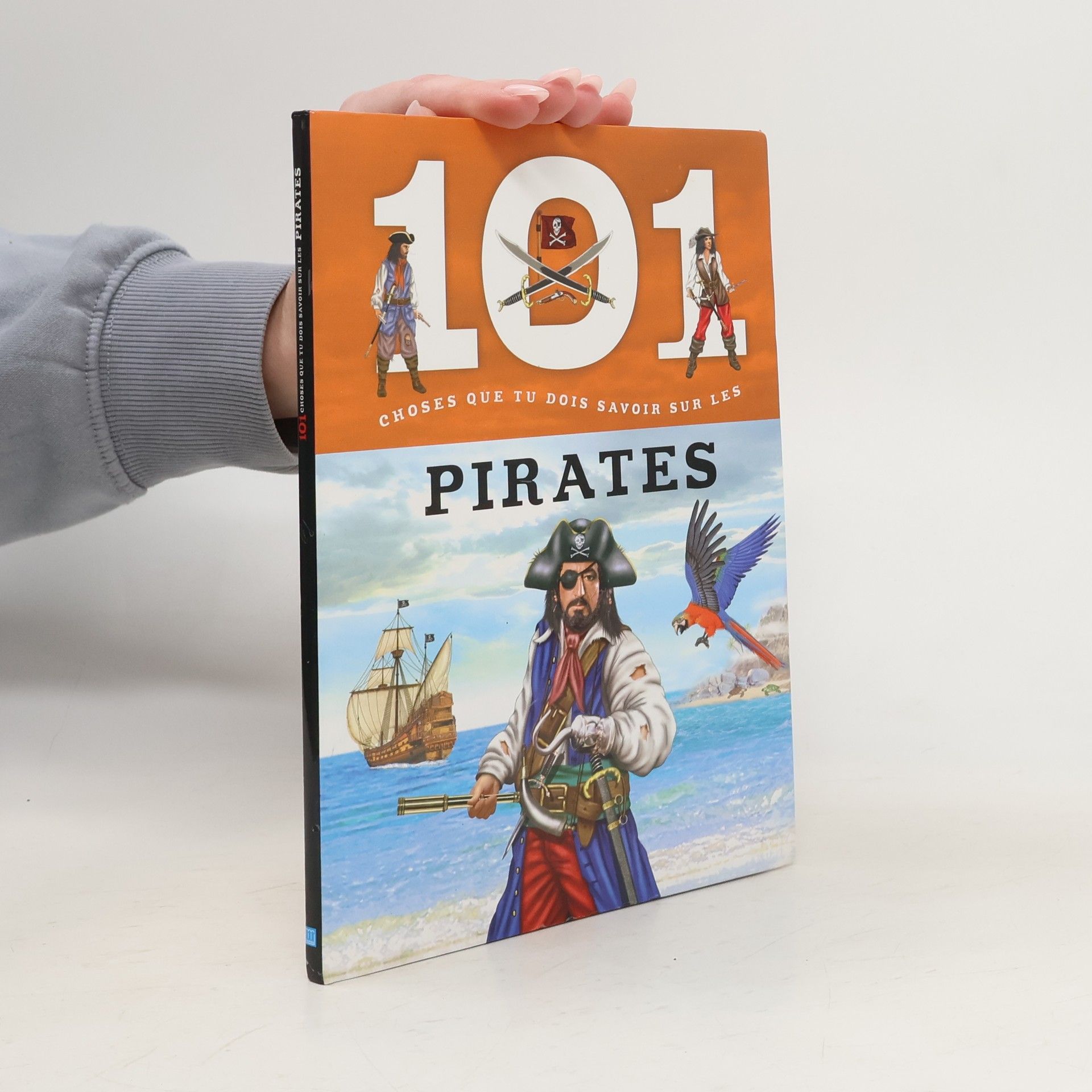 Collectif d'auteurs 101 choses que tu dois savoir sur les pirates