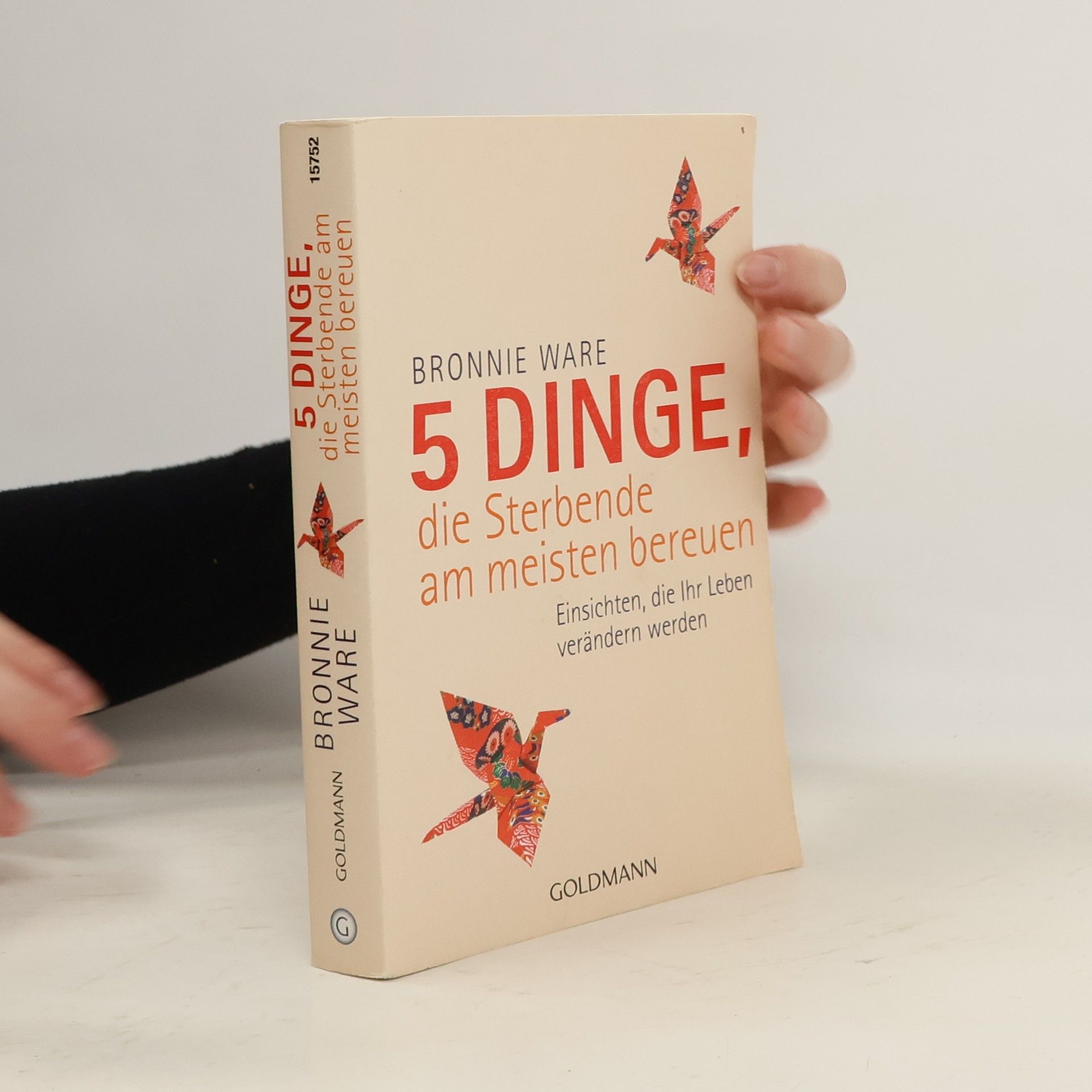 Bronnie Ware 5 Dinge, die Sterbende am meisten bereuen