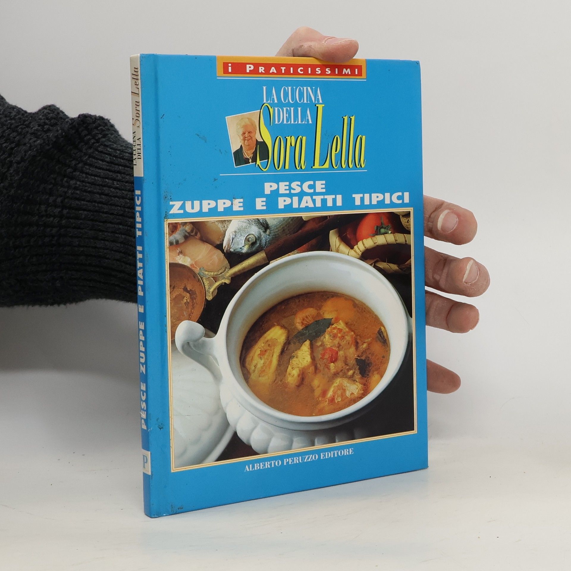 Autores varios La Cucina Della Sora Lella. Pesce, Zuppe e Piatti Tipici