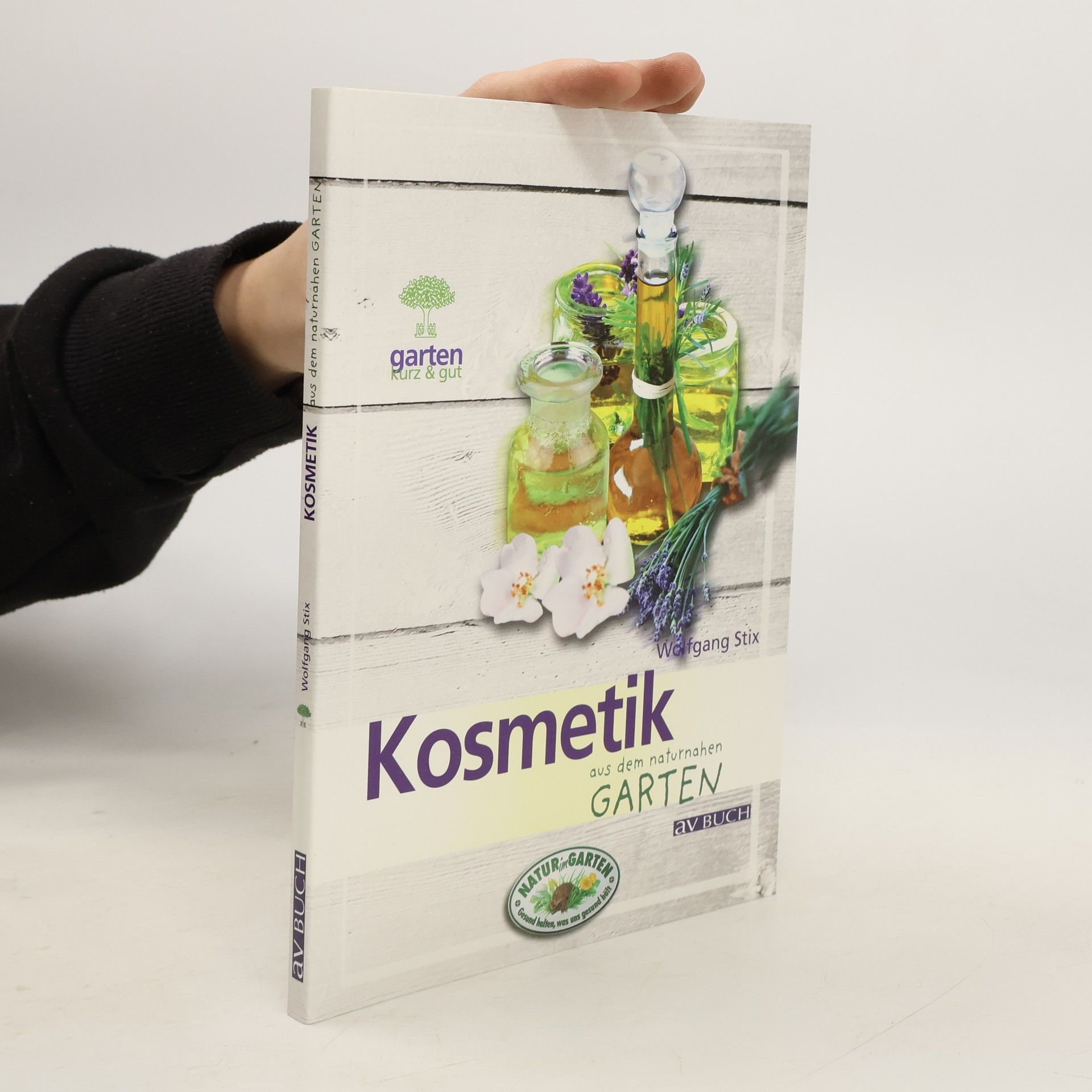 Wolfgang Stix Kosmetik aus dem naturnahen Garten