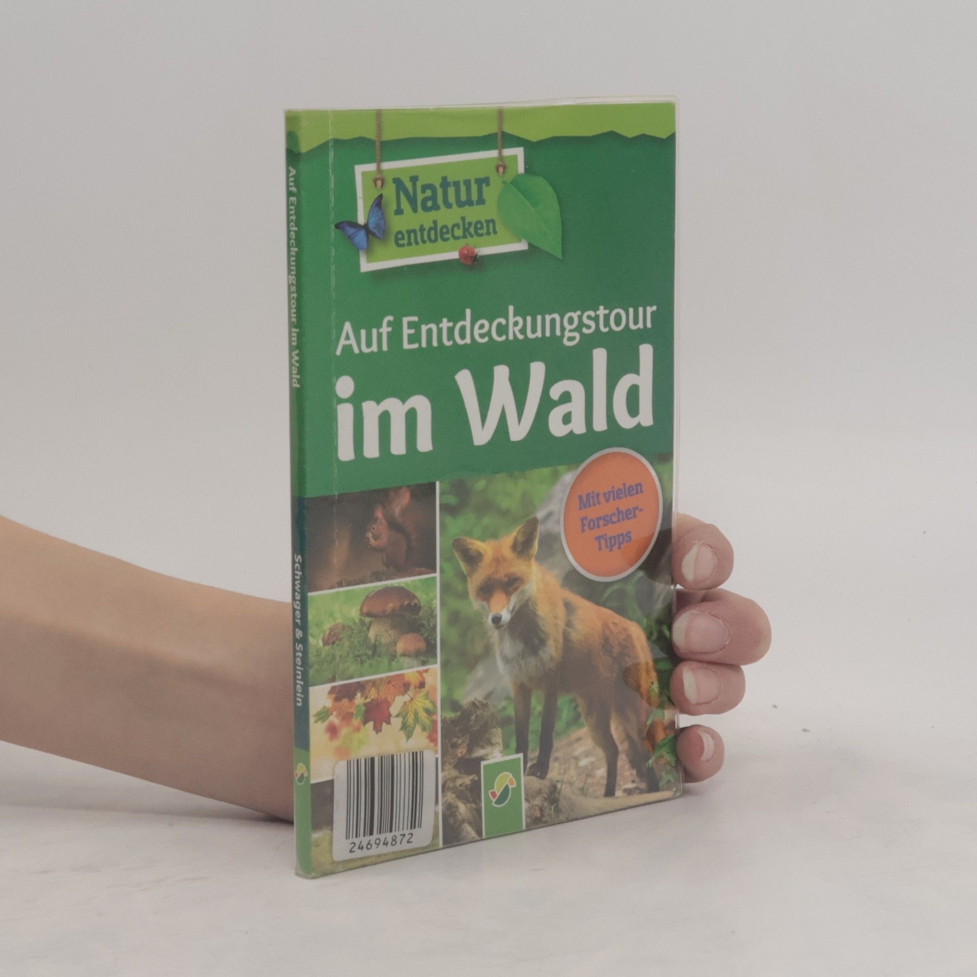 Kolektiv autorů Auf Entdeckungstour im Wald