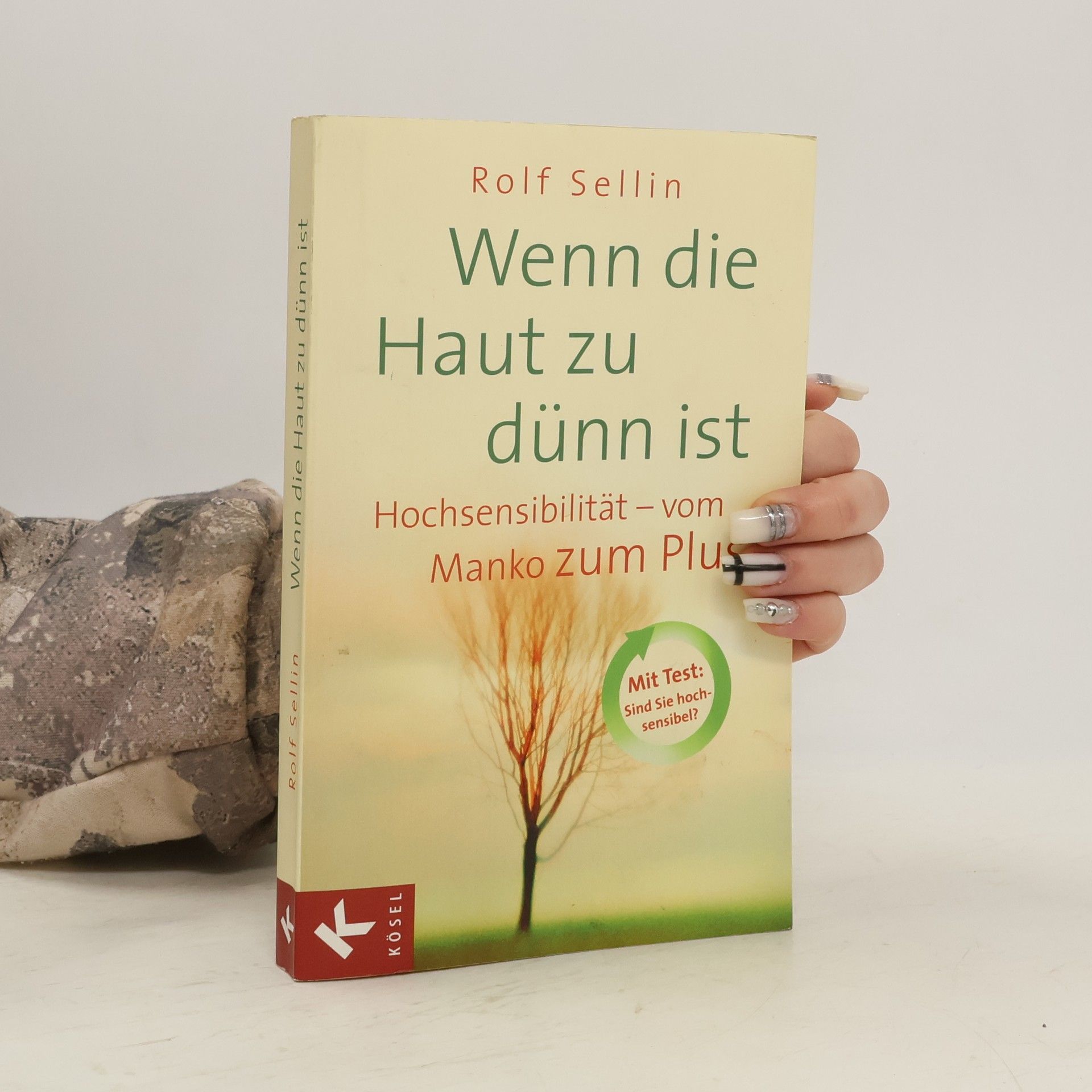 Rolf Sellin Wenn die Haut zu dünn ist