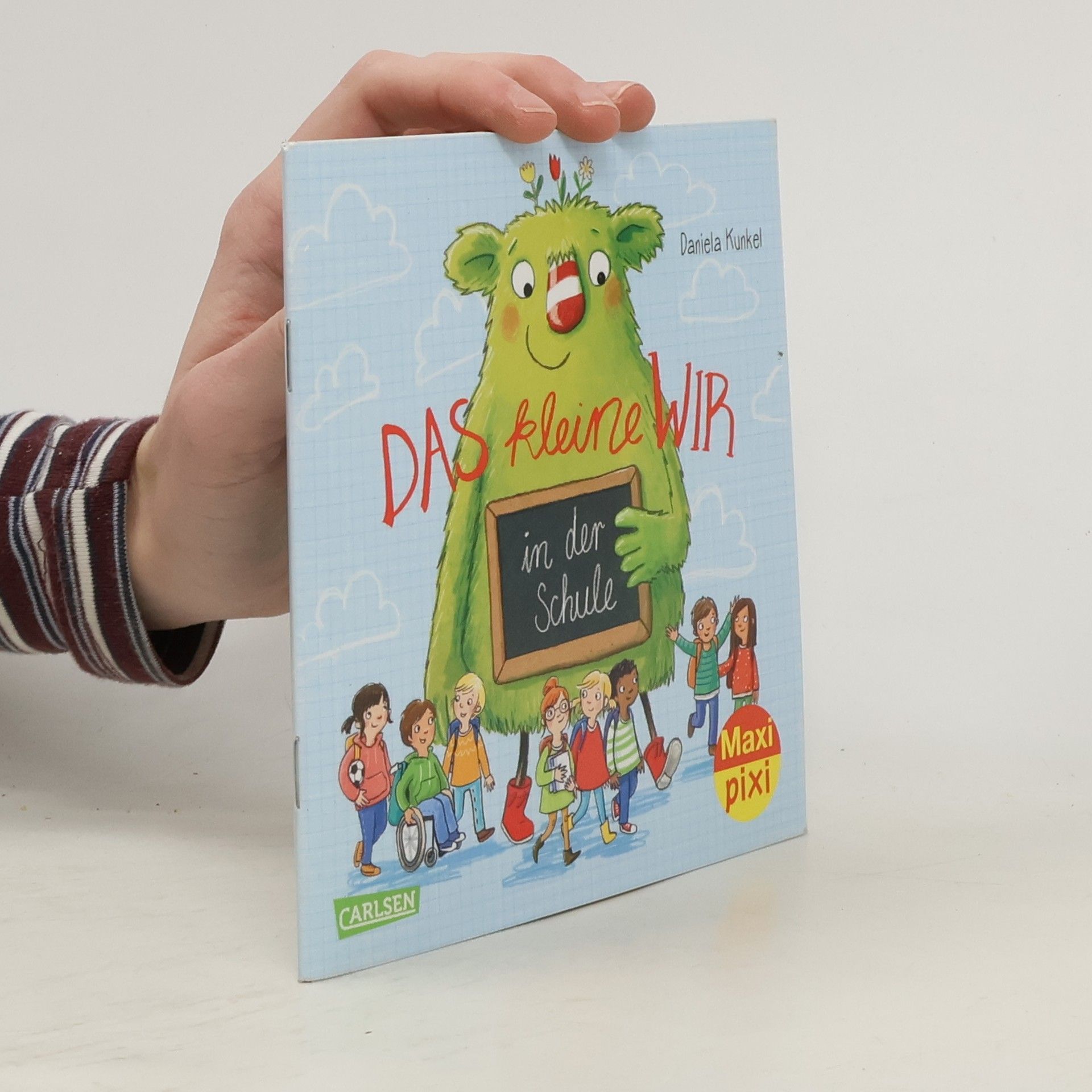 Kolektív autorov Kunkel, D: Maxi Pixi 394: Das kleine WIR in der Schule
