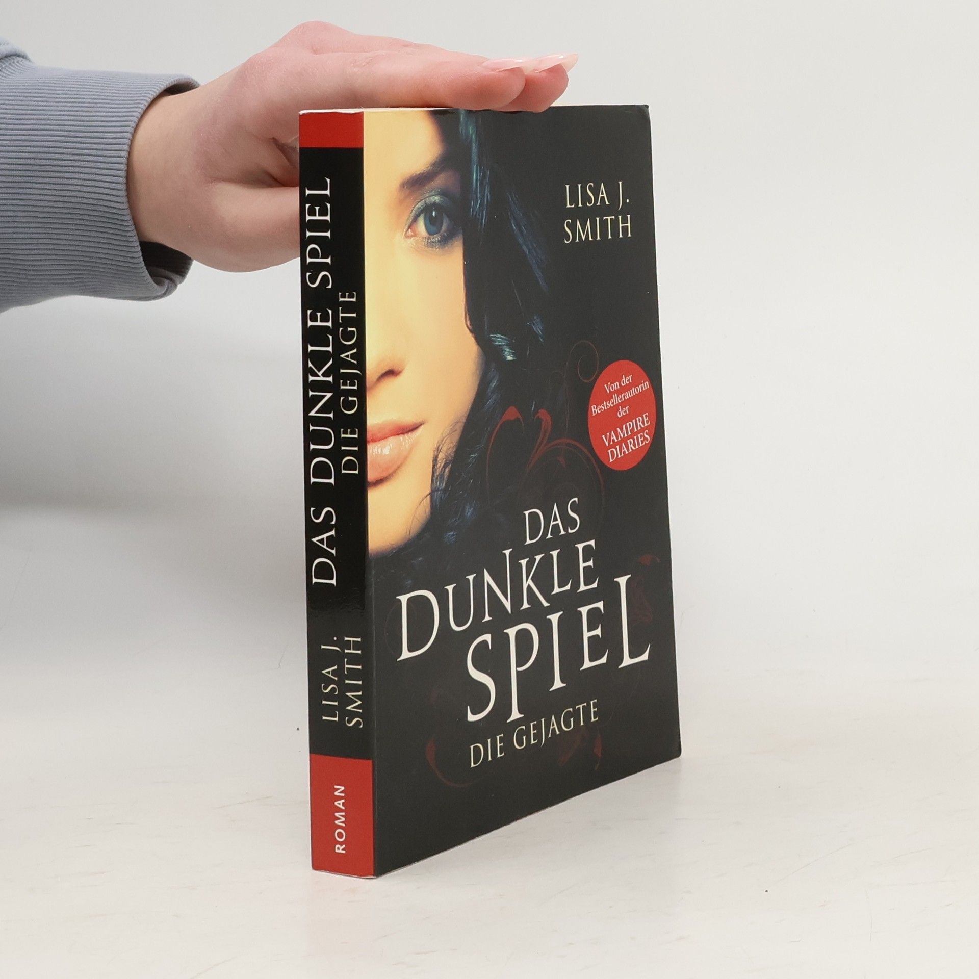 Lisa J. Smith Das dunkle Spiel. Die Gejagte