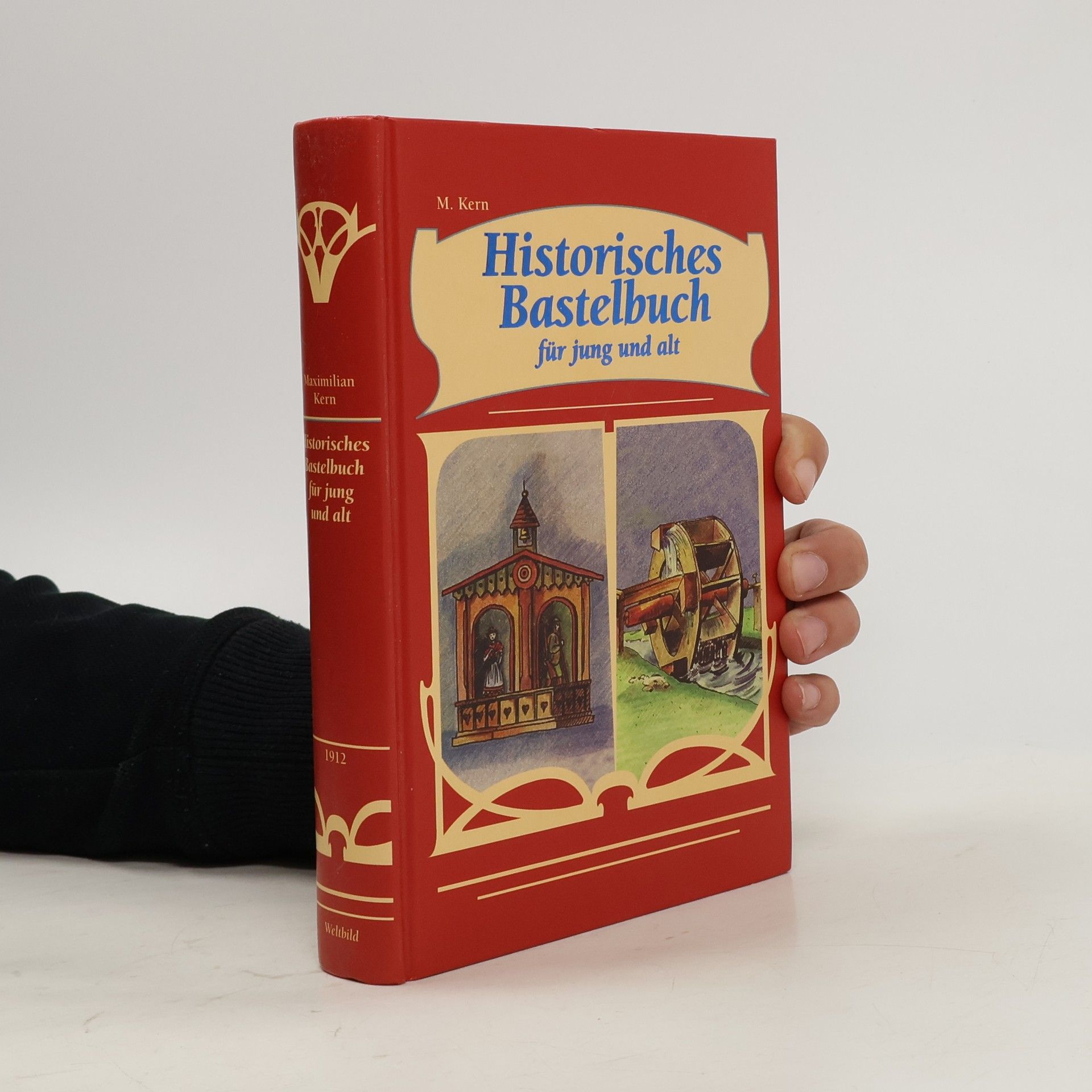 M. Kern Historisches Bastelbuch für jung und alt