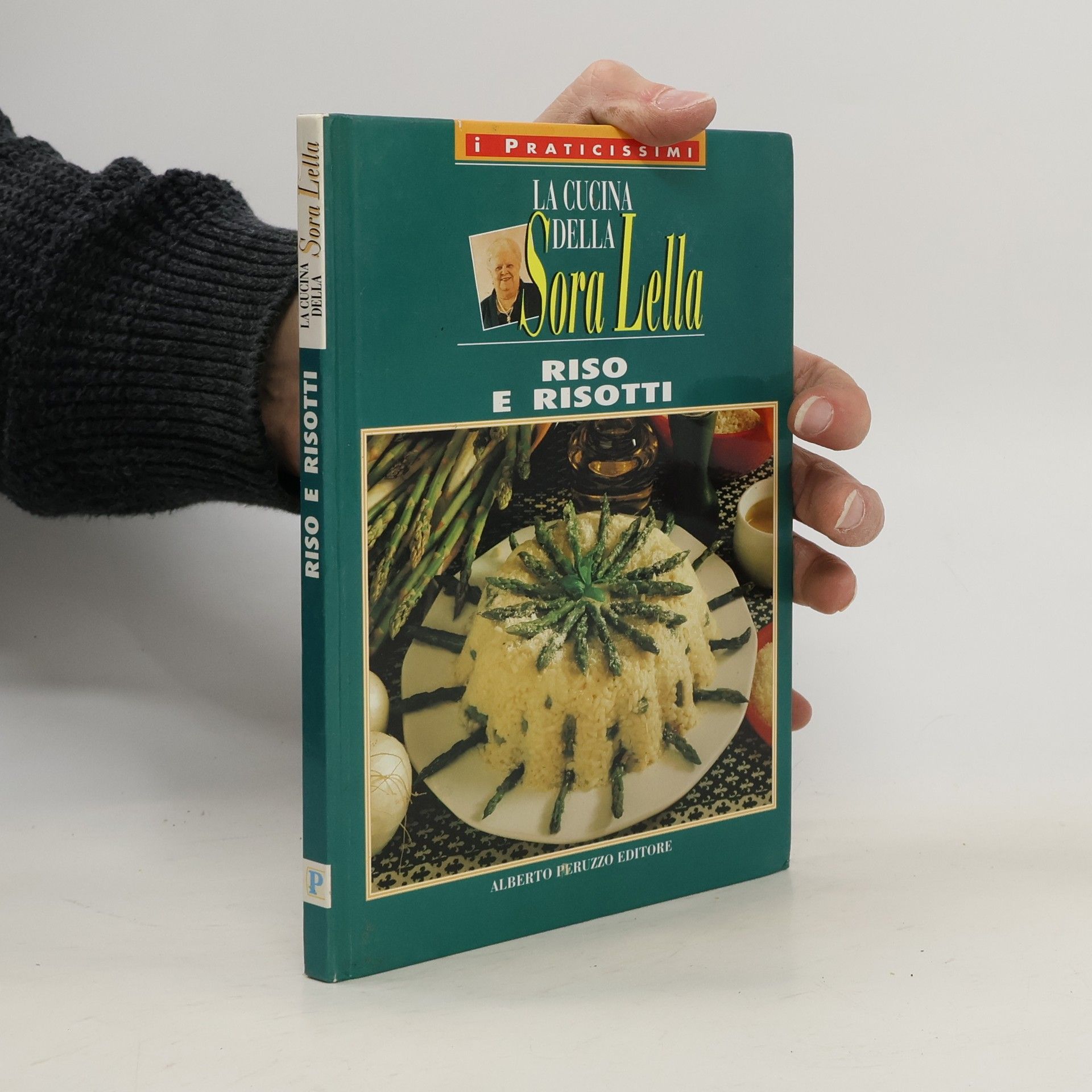 AA.VV. La Cucina Della Sora Lella. Riso e Risotti