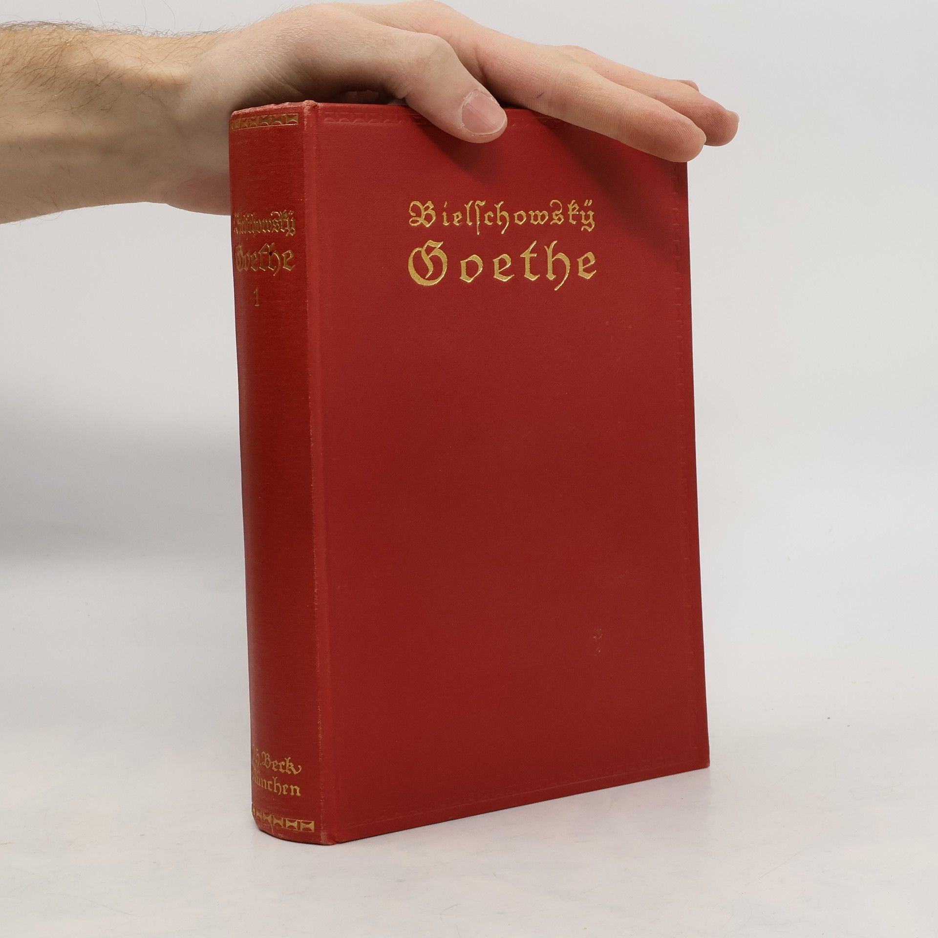 Dr. Albert Bielschowsky Goethe 1. Sein Leben und seine Werke