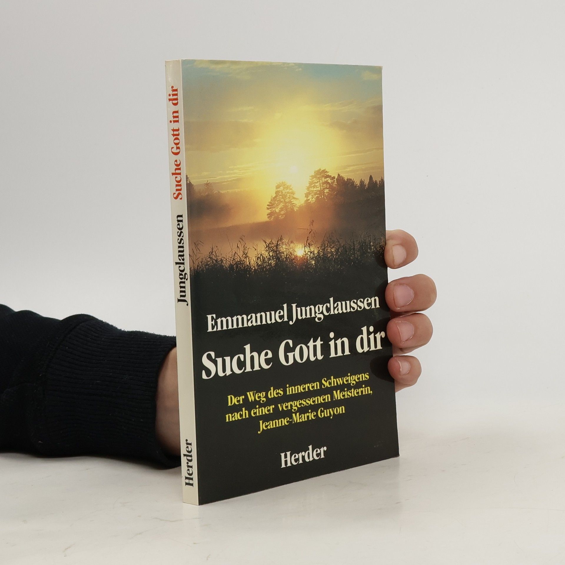 Jeanne Marie Bouvier de la Motte Guyon Suche Gott in dir