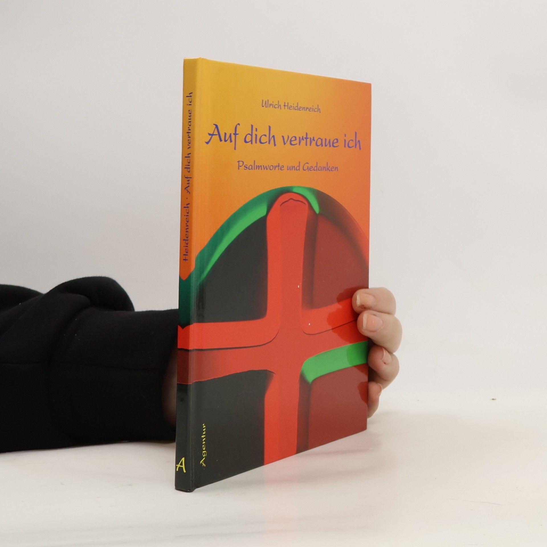 Auf dich vertraue ich