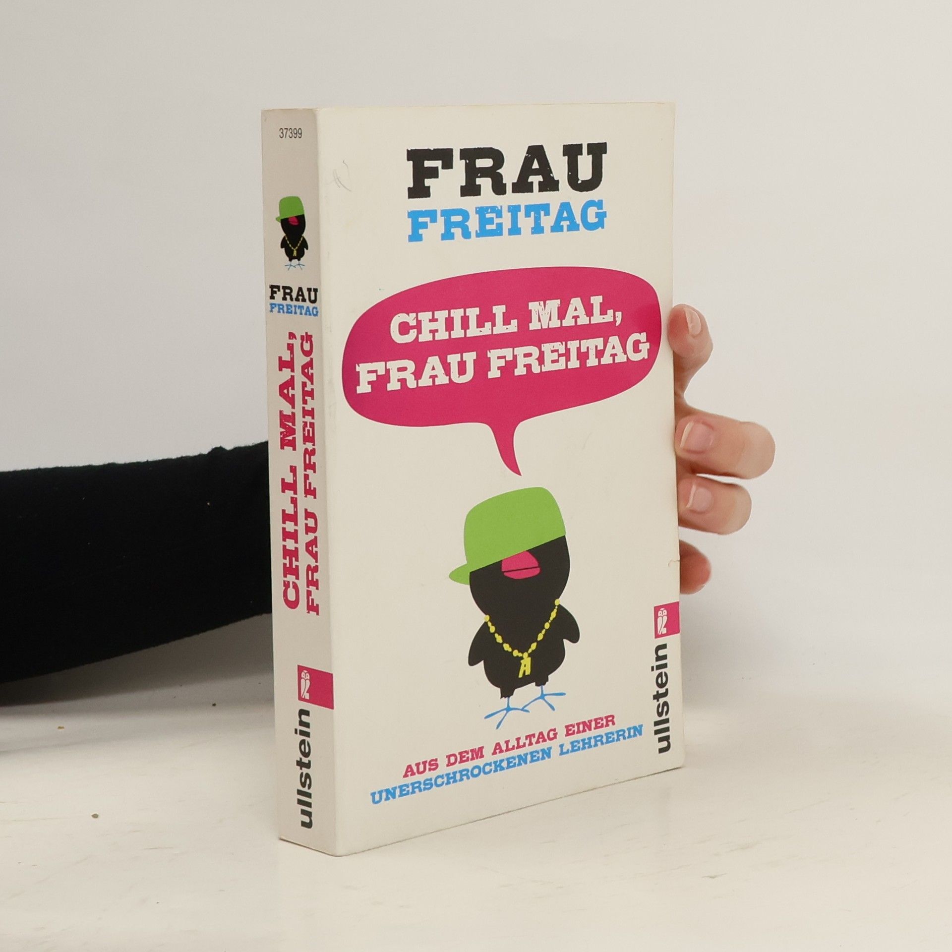 Frau Freitag Chill mal, frau freitag