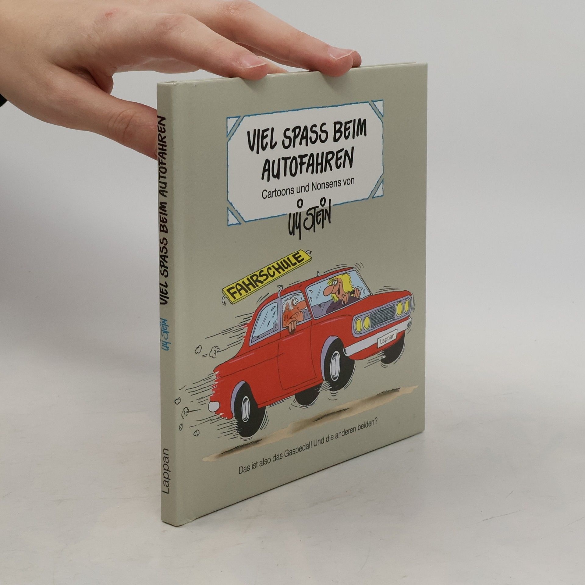 Uli Stein Viel Spass beim Autofahren